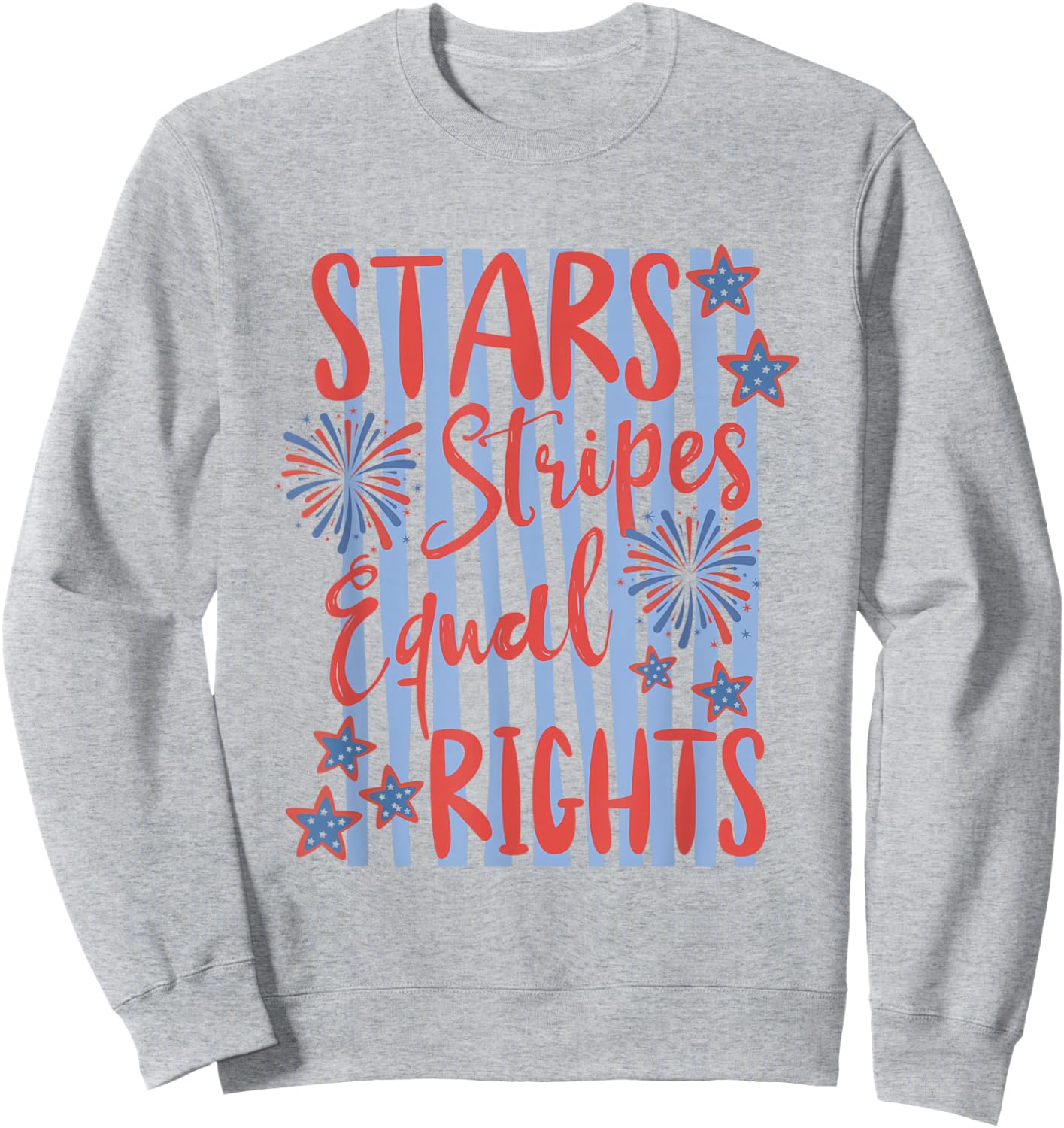 Retro Striped Stars Stripes Equal Rights Liberal 4th of July Sweatshirt - Sweatshirt | Ash