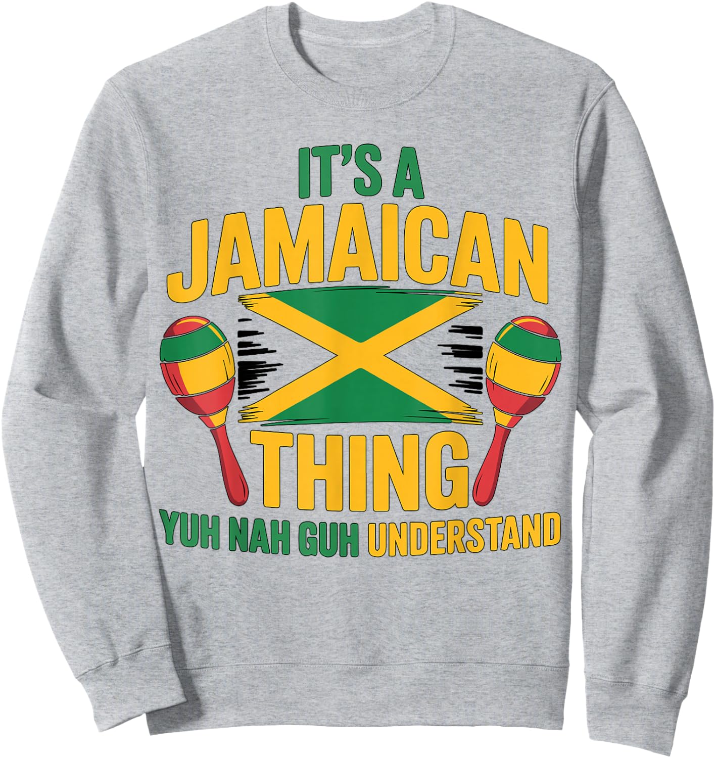 Toddler Jamaica Flag It's A Jamaican Thing Yuh Nah Guh Baby Sweatshirt - Sweatshirt | Ash