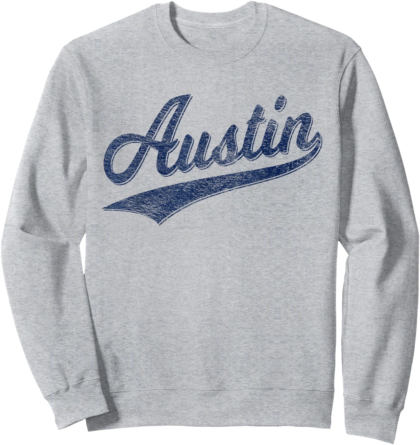 Austin Texas Varsity Script Vintage Sports Jersey Style Sweatshirt - Sweatshirt | Ash
