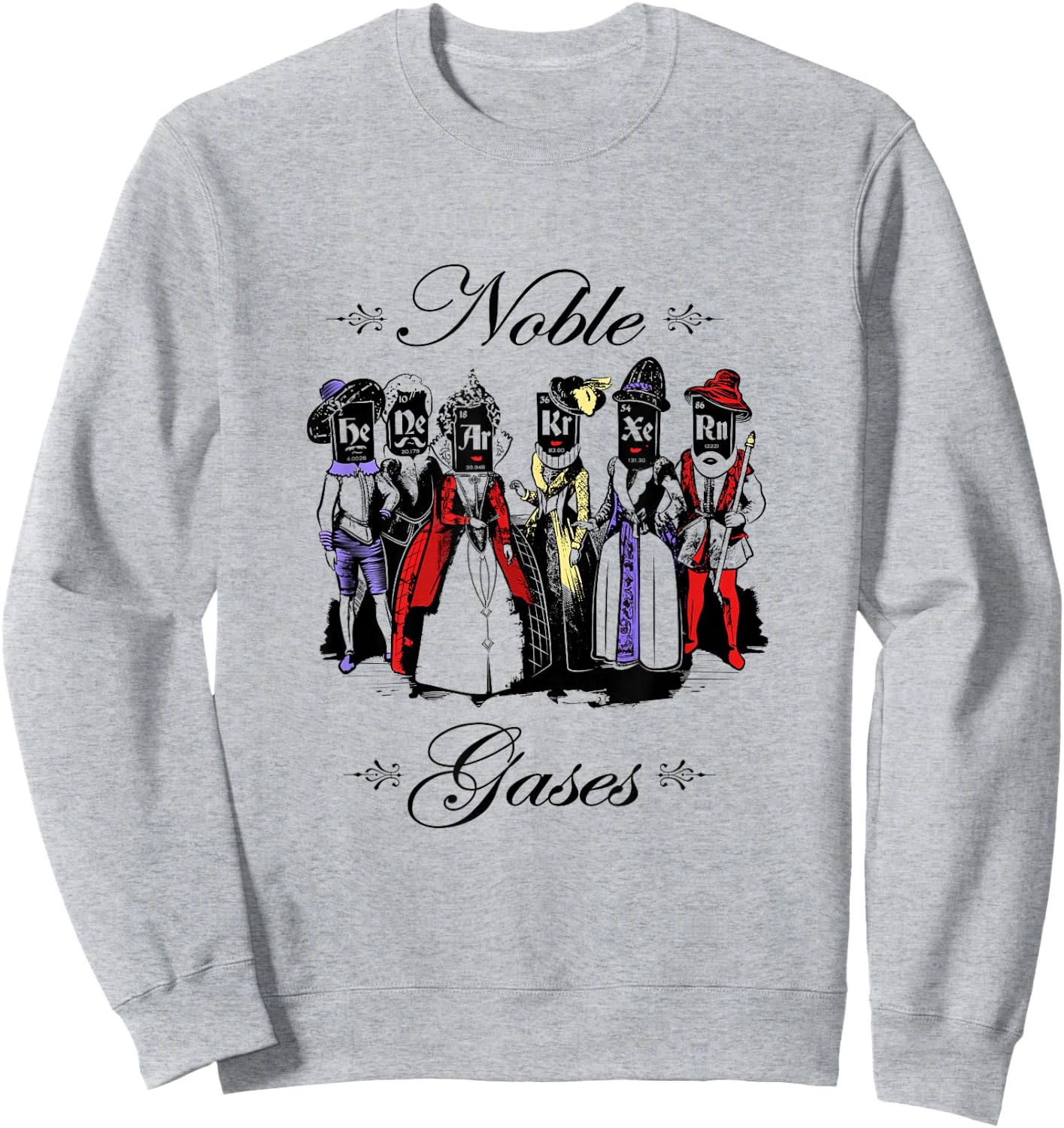 Funny Science - Noble Gases - Men & Women Science Sh Sweatshirt - Sweatshirt | Ash