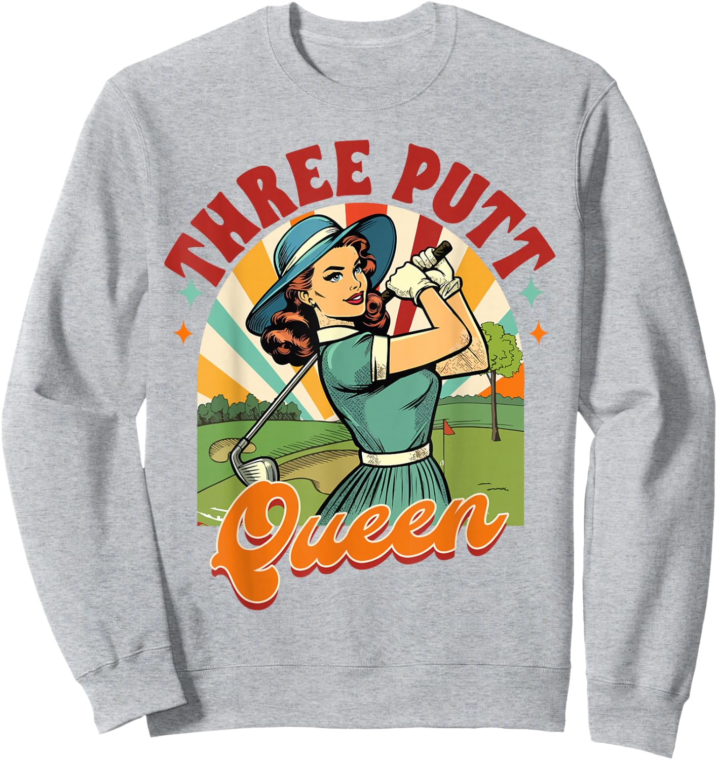 Golf Player Golfer Golf Club Par Time Three Putt Queen Sweatshirt - Sweatshirt | Ash