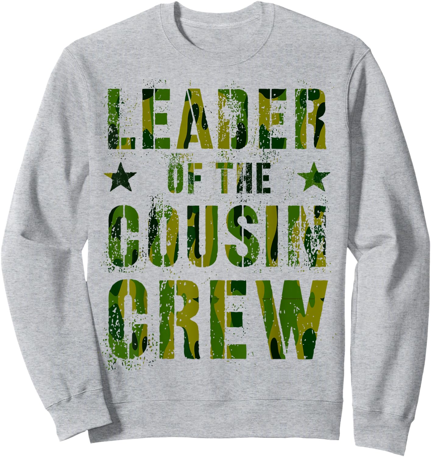 LEADER OF THE COUSIN CREW Funny Grandma Grandpa Camp Camo Sweatshirt - Sweatshirt | Ash