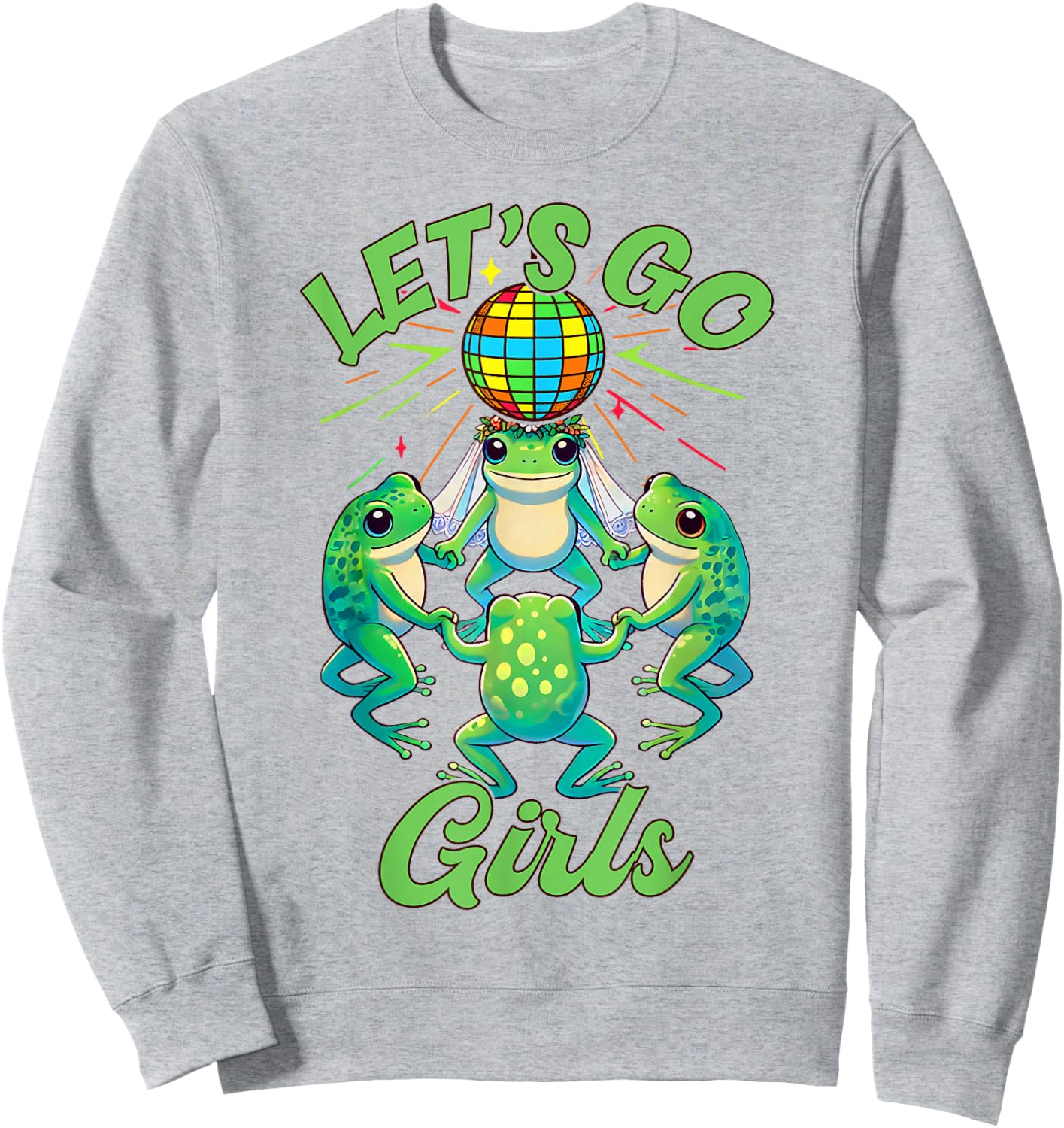 Bridesmaids Bride Babe Let's Go That Girls Frog Bachelorette Sweatshirt - Sweatshirt | Ash