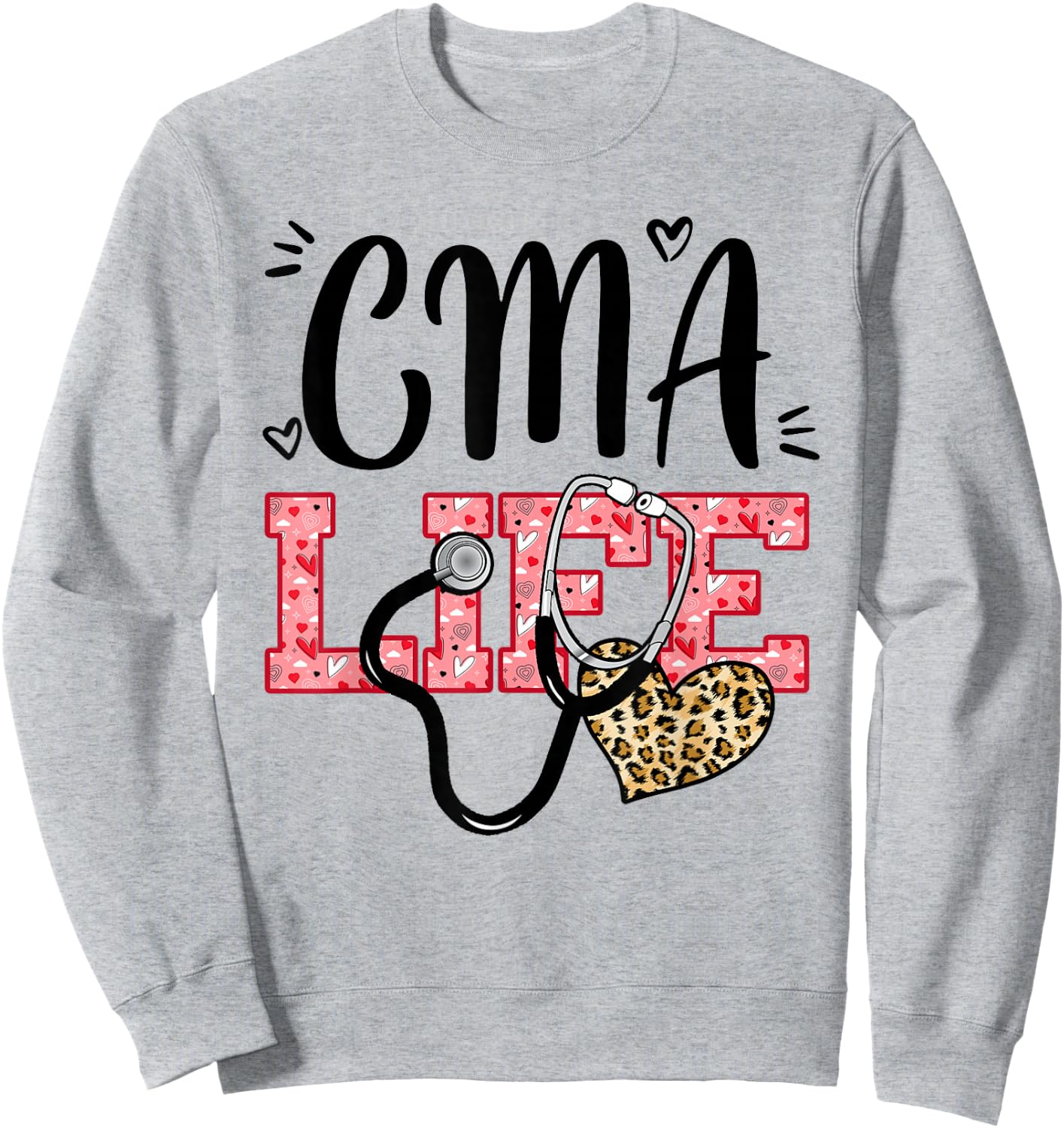 Funny Nurse CMA Life Leopard Stethoscope Valentines Day Sweatshirt - Sweatshirt | Ash