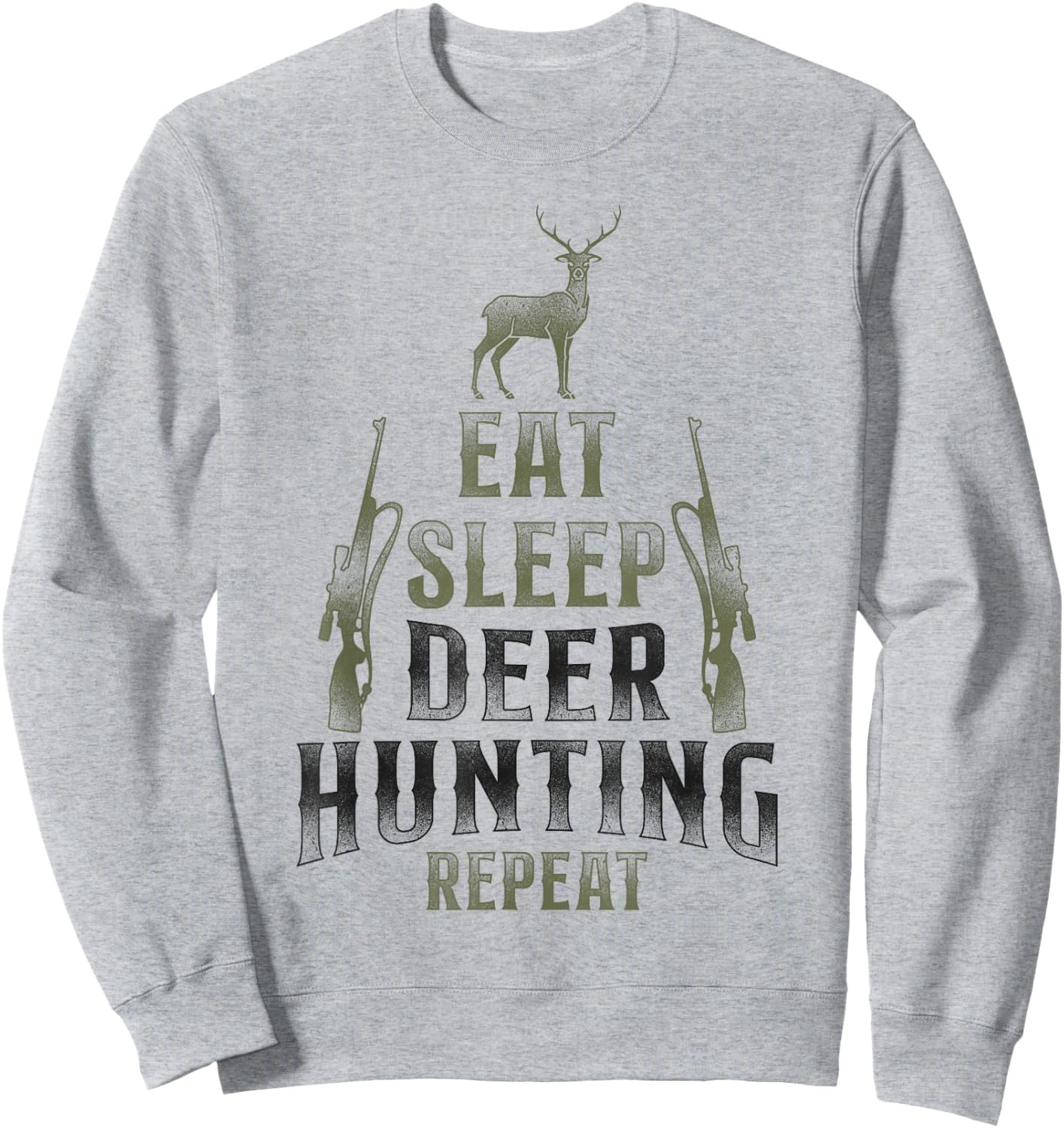 Buck Deer Hunting Hunter Vintage Eat Sleep Deer Hunting Sweatshirt - Sweatshirt | Ash