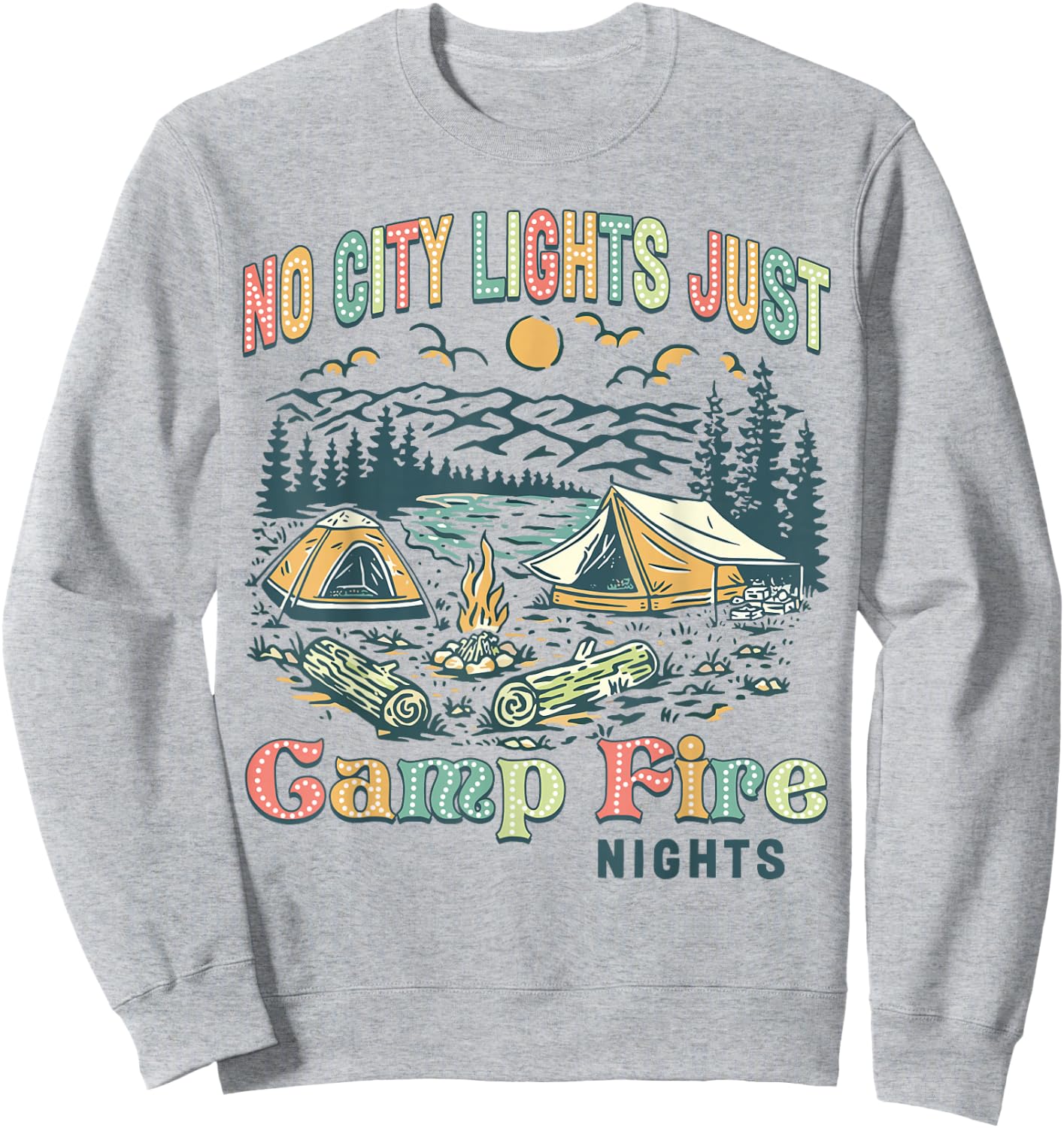 No City Lights Just Camp Fire Nights Women Men Retro Camping Sweatshirt - Sweatshirt | Ash