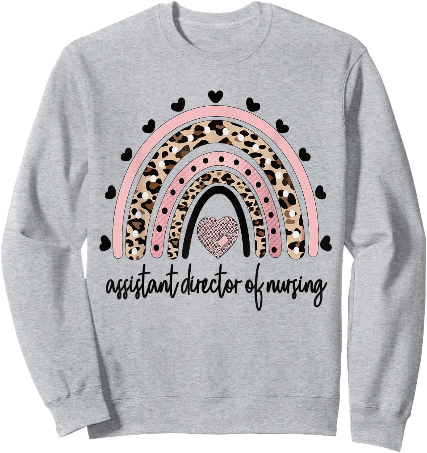 Nursing Assistant Director Of Nursing Rainbow Sweatshirt - Sweatshirt | Ash
