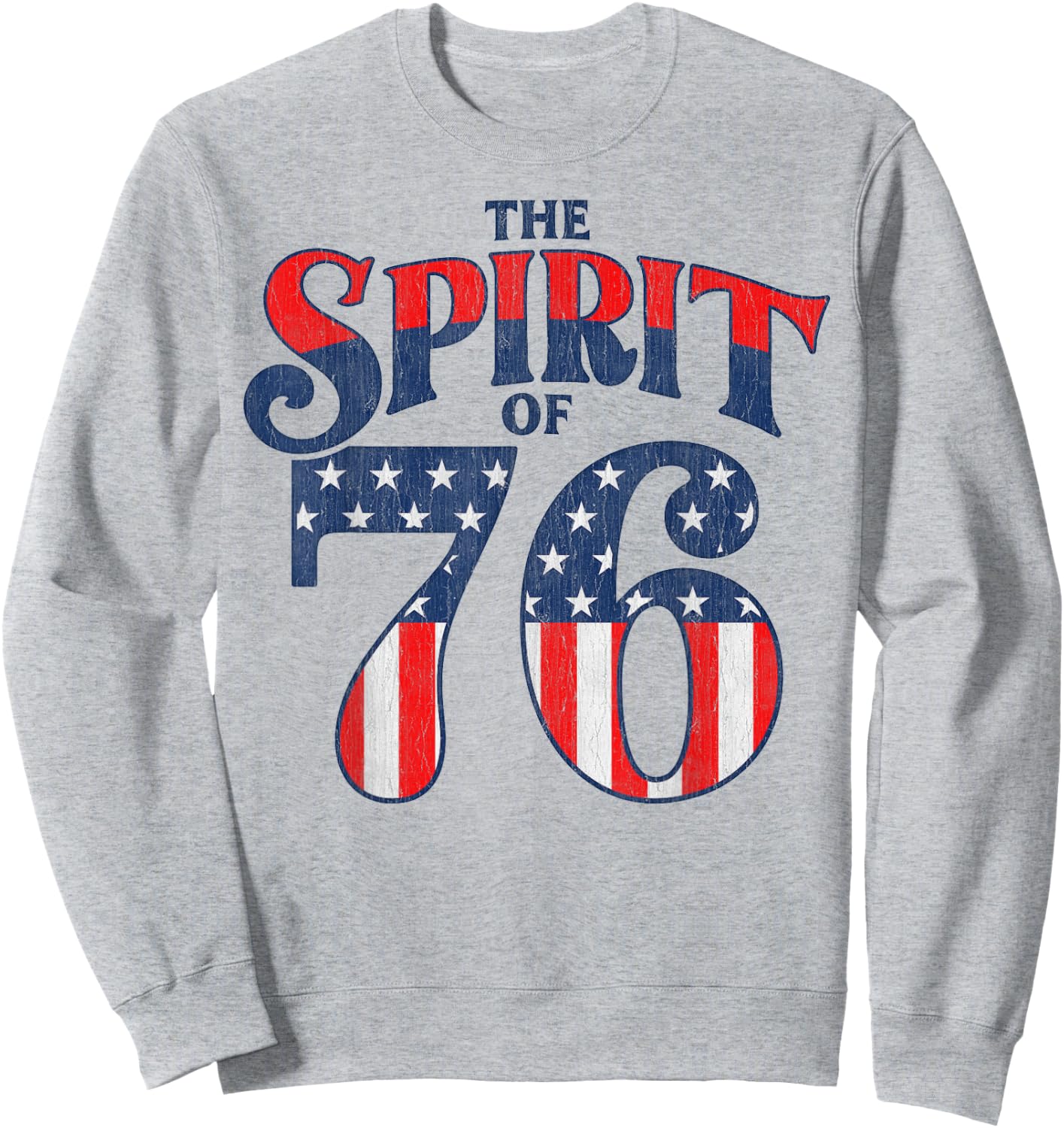 The Spirit 76 Vintage Retro 4th of July Independence Day Sweatshirt - Sweatshirt | Ash
