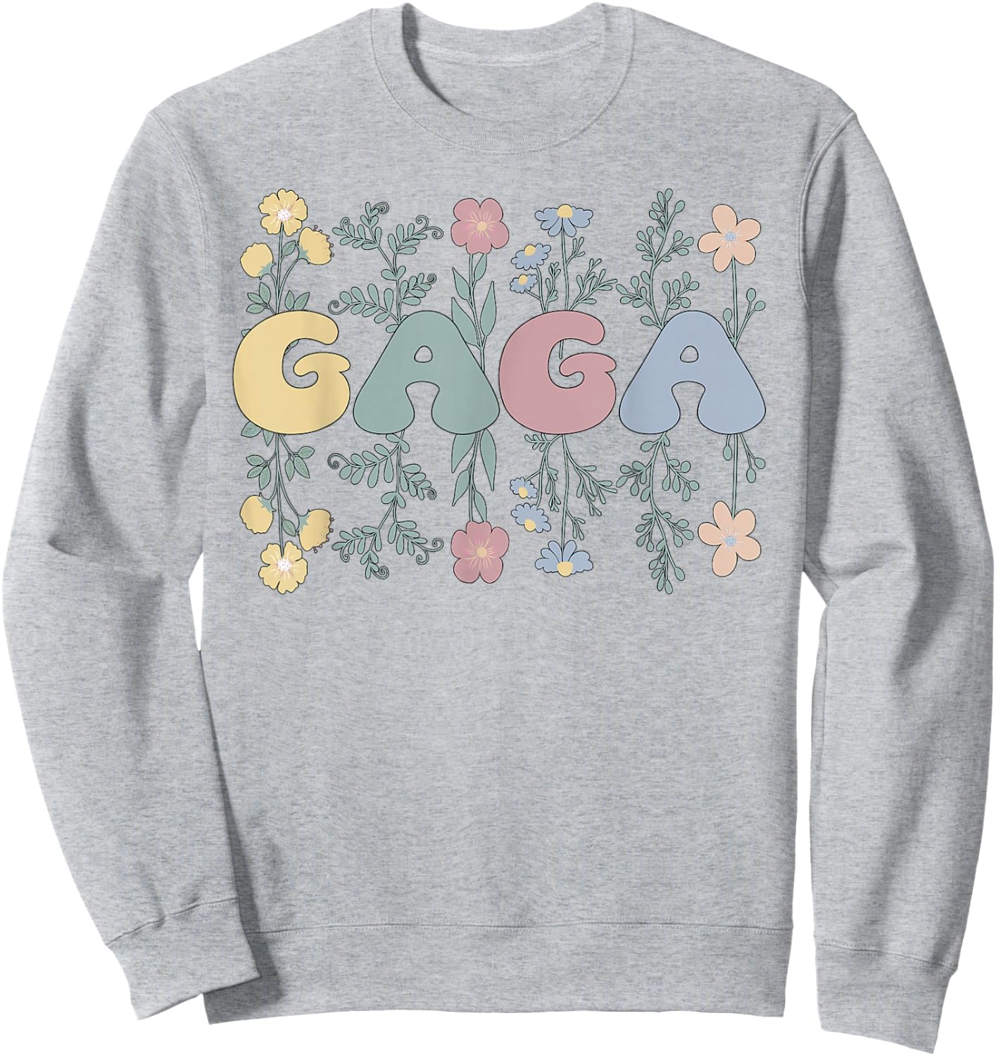 Groovy Gaga Grandmother Flowers Gaga Grandma Sweatshirt - Sweatshirt | Ash