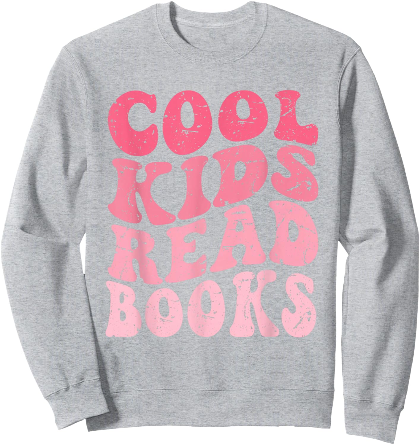 Cool Kids Read Books | Library Book Reader Book Nerd Sweatshirt - Sweatshirt | Ash