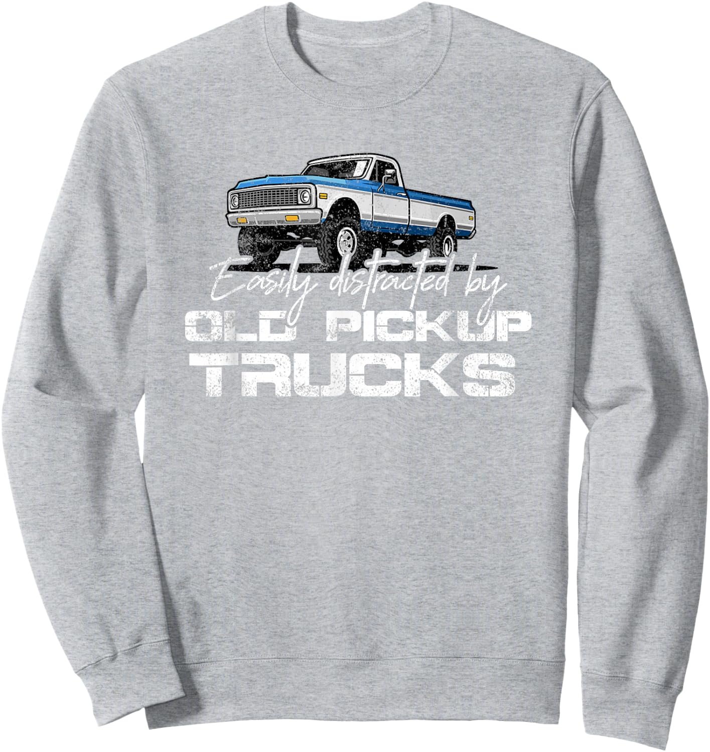 Easily Distracted By Old Pickup Trucks Shirt Retro Sweatshirt - Sweatshirt | Ash