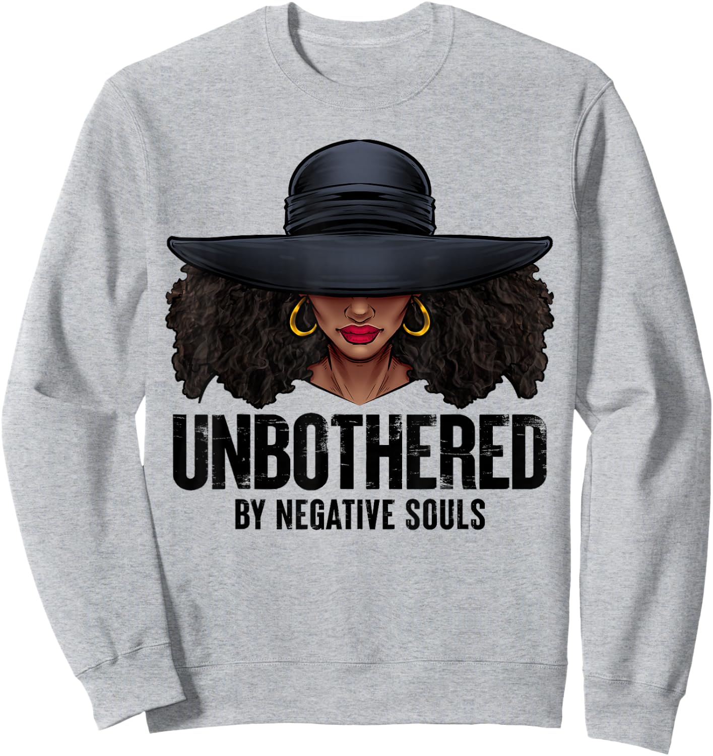 Unbothered Sassy Black Queen African American Ladies Gifts Sweatshirt - Sweatshirt | Ash