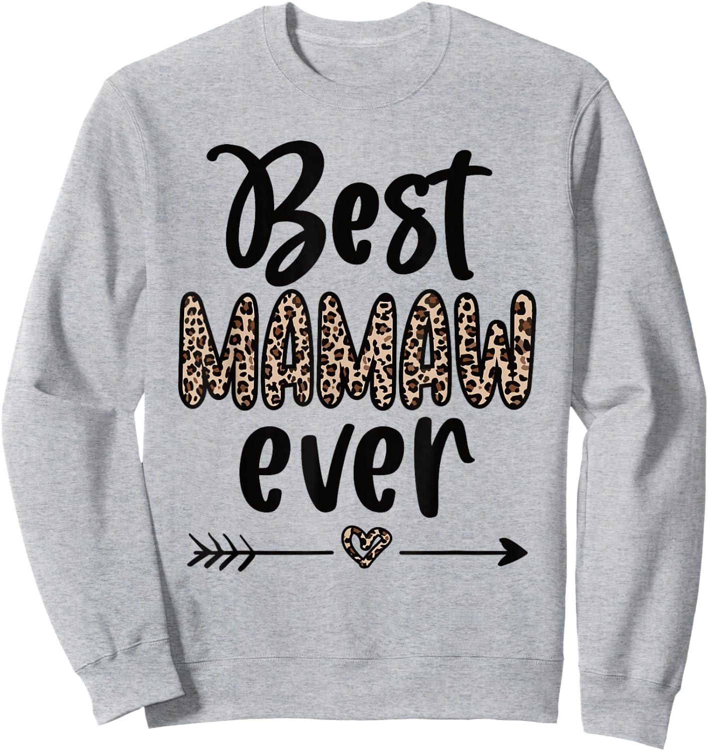 Best Mamaw Grandmother Appreciation Mamaw Grandma Sweatshirt - Sweatshirt | Ash