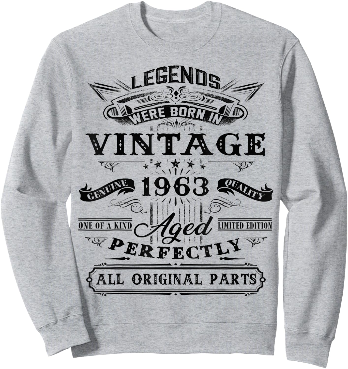 62nd Birthday Gift Legends Born 1963 62 Yrs Old Vintage Sweatshirt - Sweatshirt | Ash