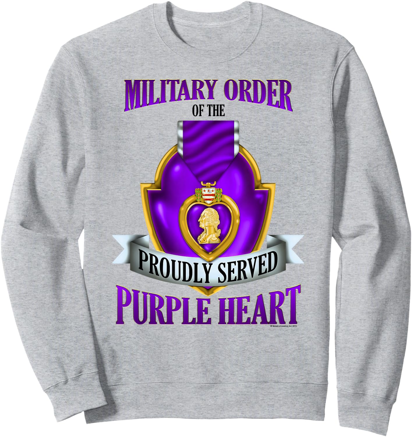 Military Order of the Proudly Served Purple Heart Sweatshirt - Sweatshirt | Ash