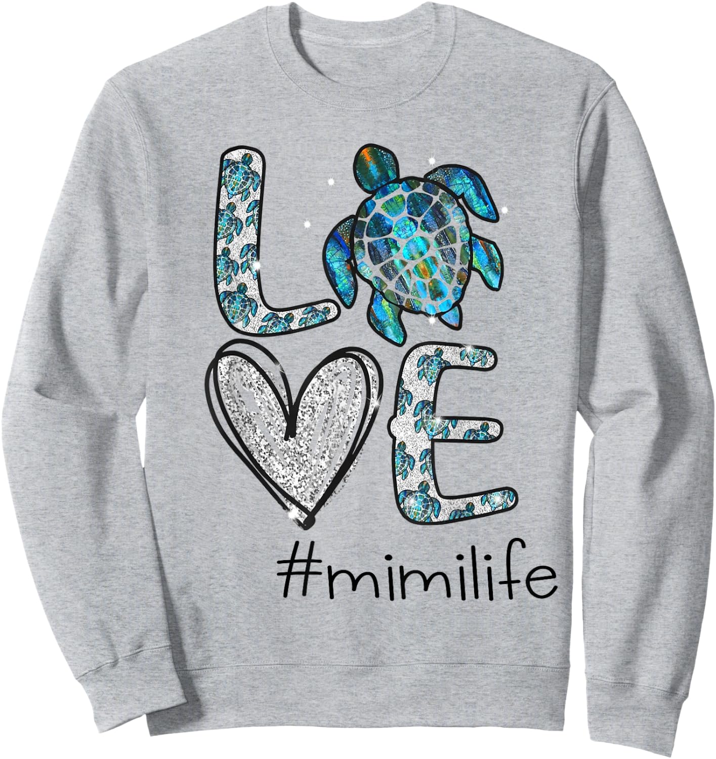 Grandma Turtle - Love Mimi Life Sea Turtle, Mimi Turtle Sweatshirt - Sweatshirt | Ash