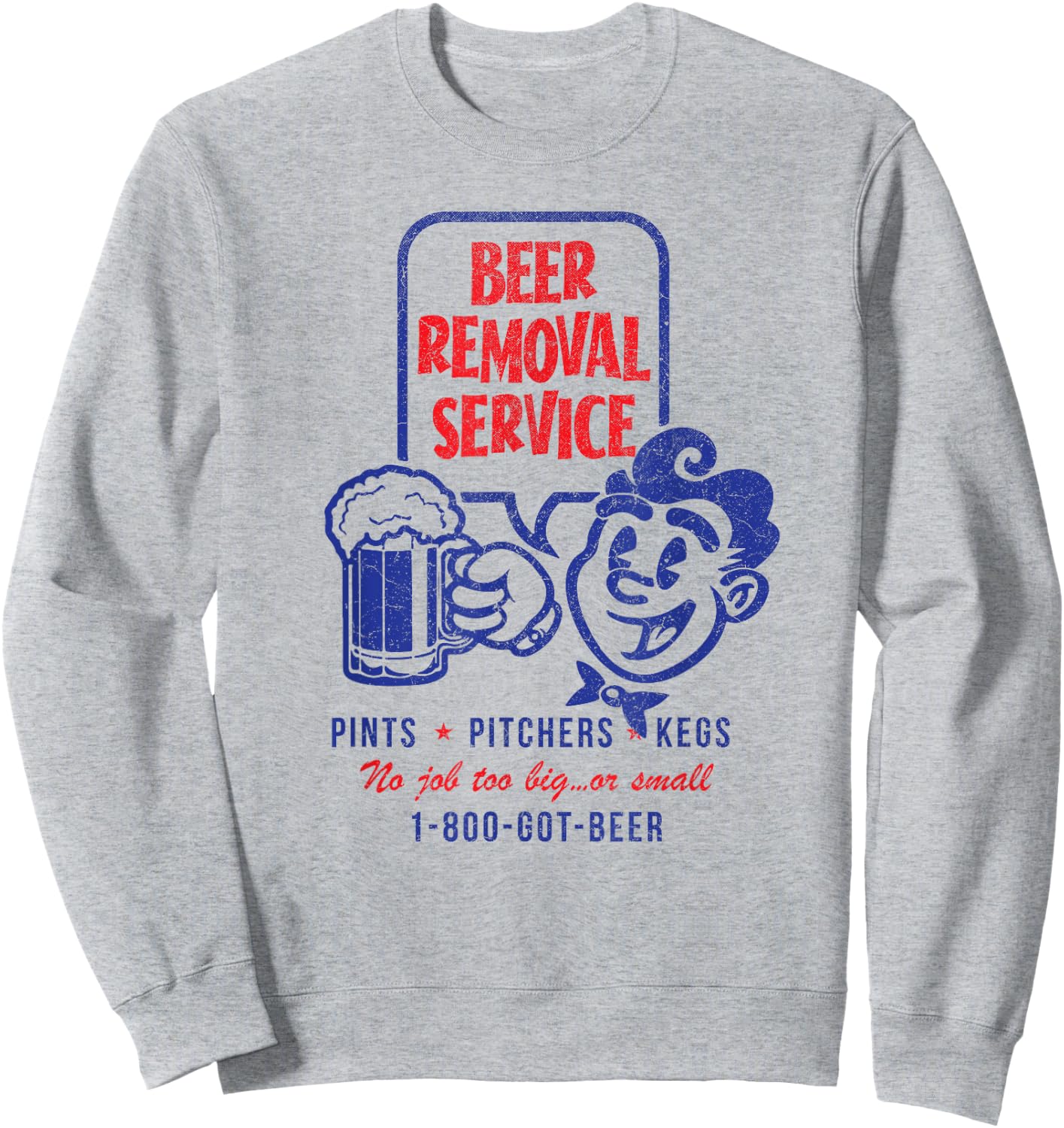 Beer Removal Service - Retro Vintage Funny Beer Drinker Sweatshirt - Sweatshirt | Ash