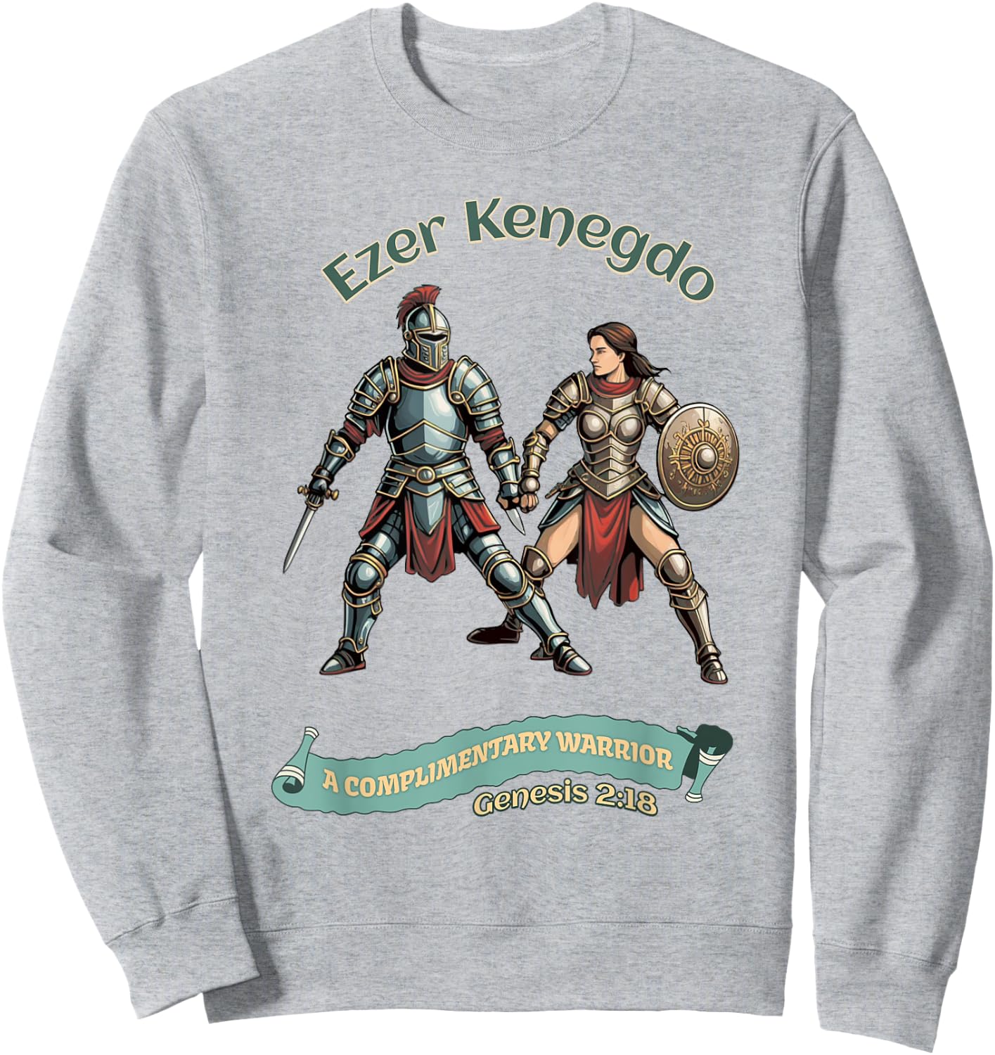 Ezer Kenegdo A Complimentary Warrior Genesis 2:18 Sweatshirt - Sweatshirt | Ash