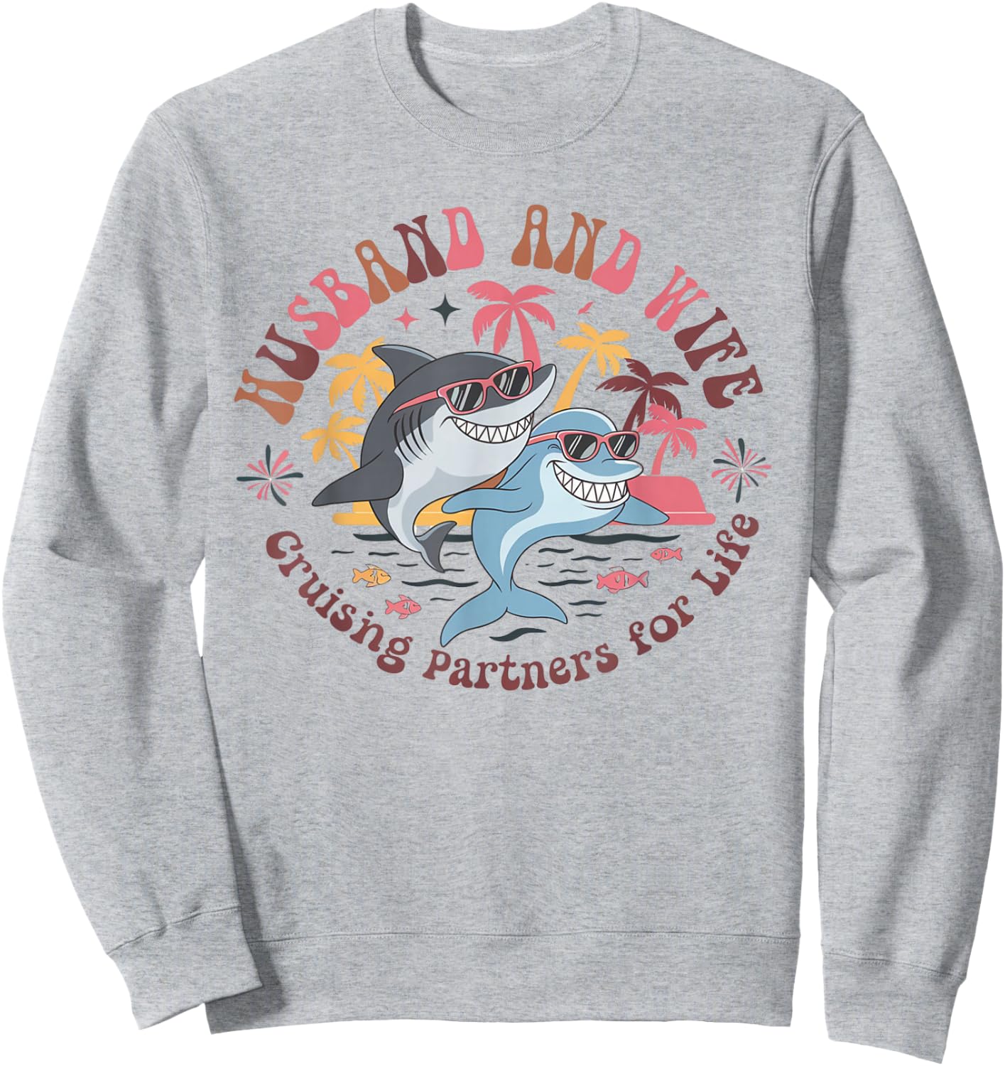 Cruising Ship Couple Partner Cruise Matching Vacation Sweatshirt - Sweatshirt | Ash