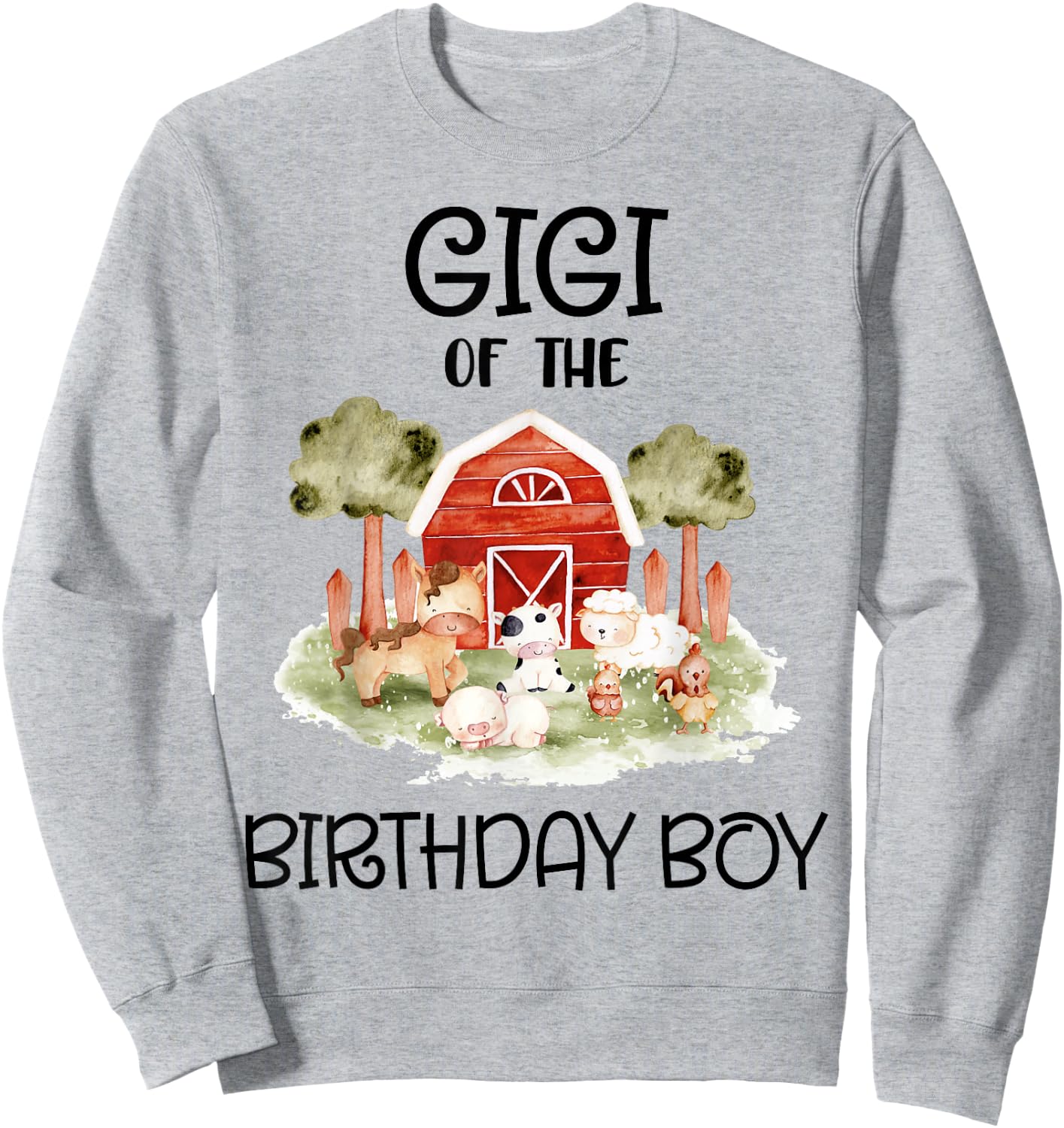 Gigi of The Birthday for Boy Barnyard Farm Animals Party Sweatshirt - Sweatshirt | Ash