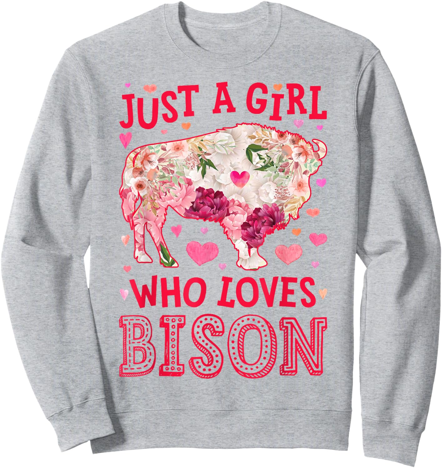 Bison Just A Girl Who Loves Buffalo Flower Women Cute Floral Sweatshirt - Sweatshirt | Ash
