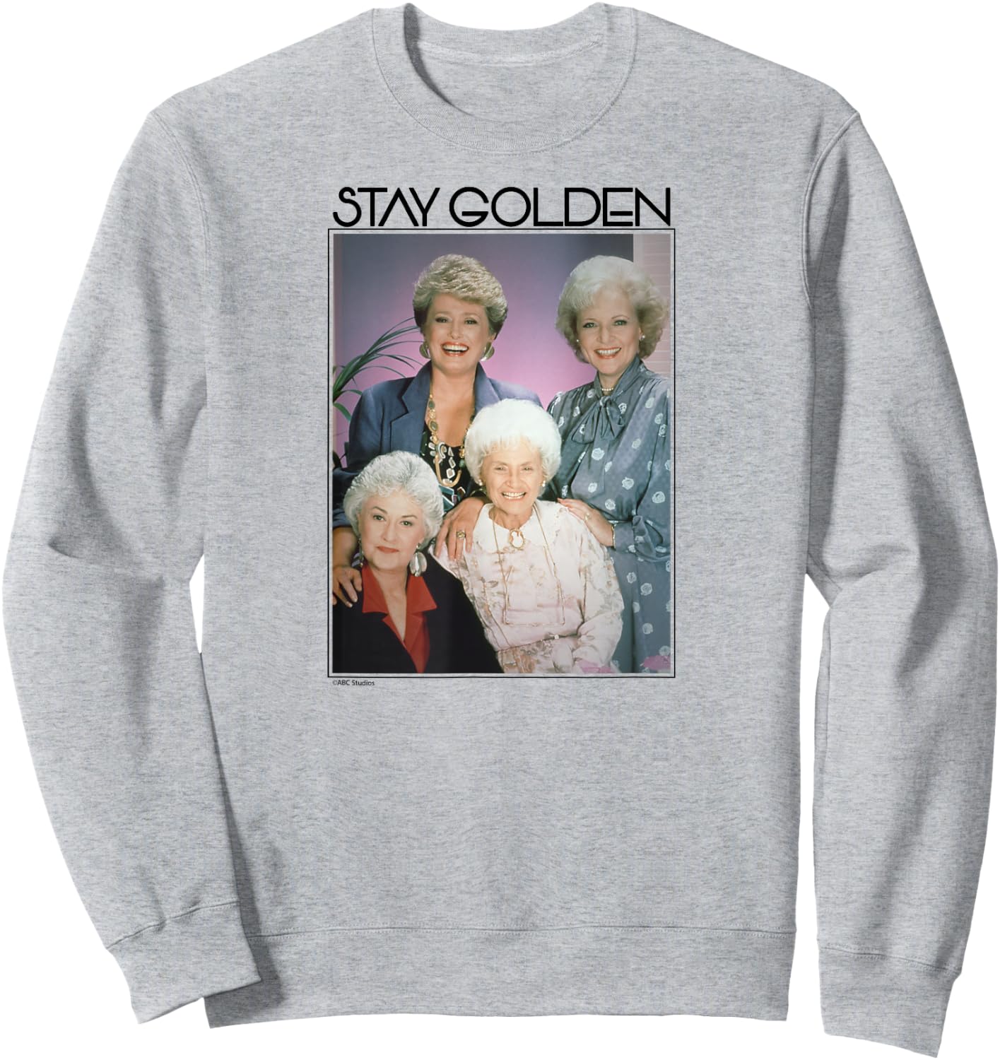 The Golden Girls - Stay Golden Sweatshirt - Sweatshirt | Ash