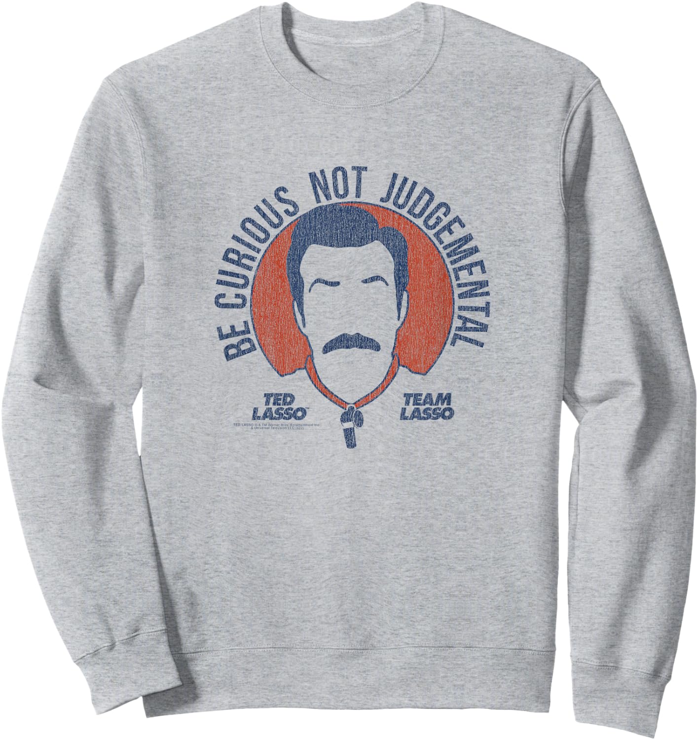 Ted Lasso Be Curious Not Judgemental Small Sweatshirt - Sweatshirt | Ash