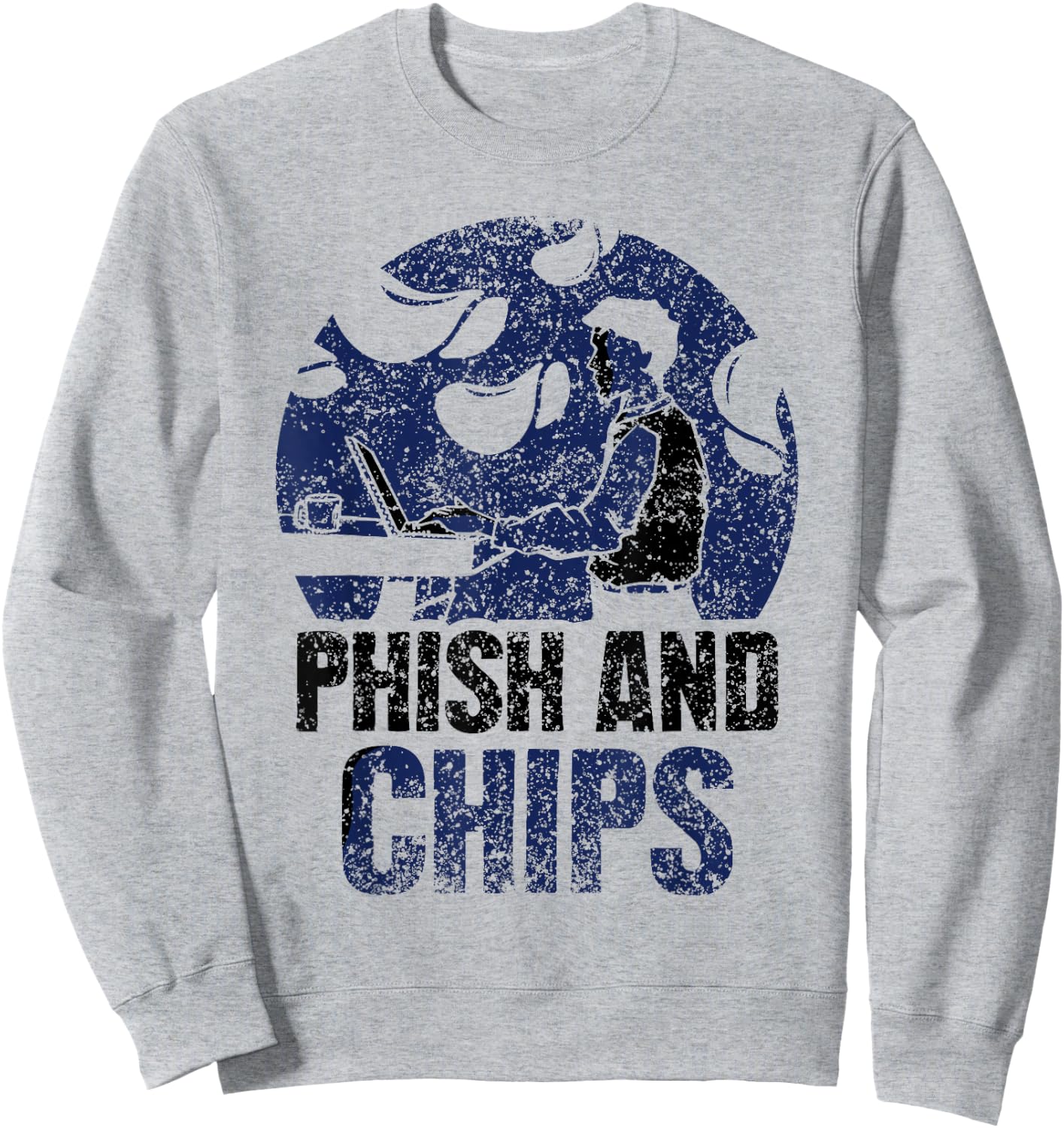 Phish And Chips Hacking Hacker Hack Computer It Sweatshirt - Sweatshirt | Ash
