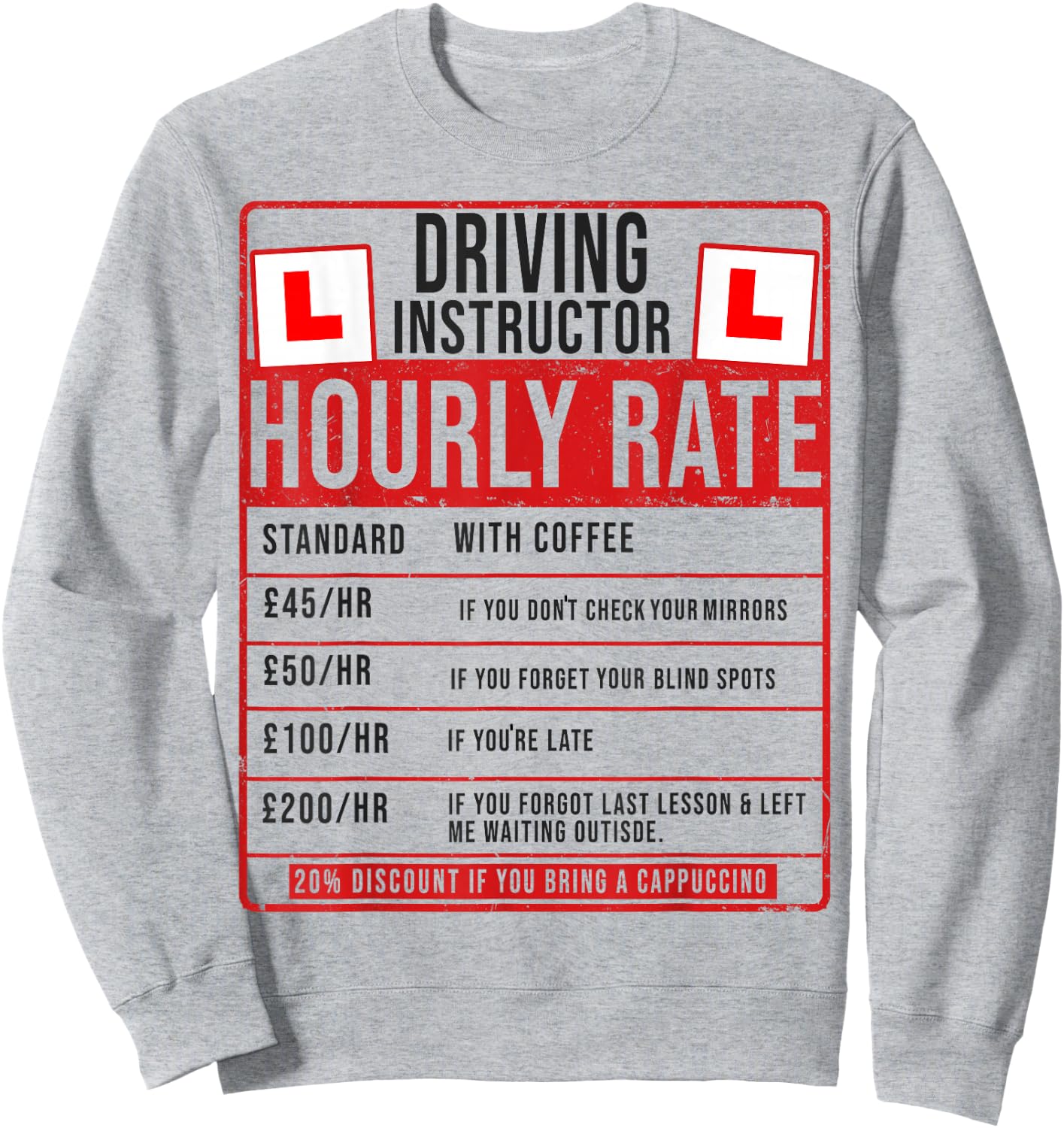 Funny Driving Instructor Outfit Idea Learn to Drive Sweatshirt - Sweatshirt | Ash