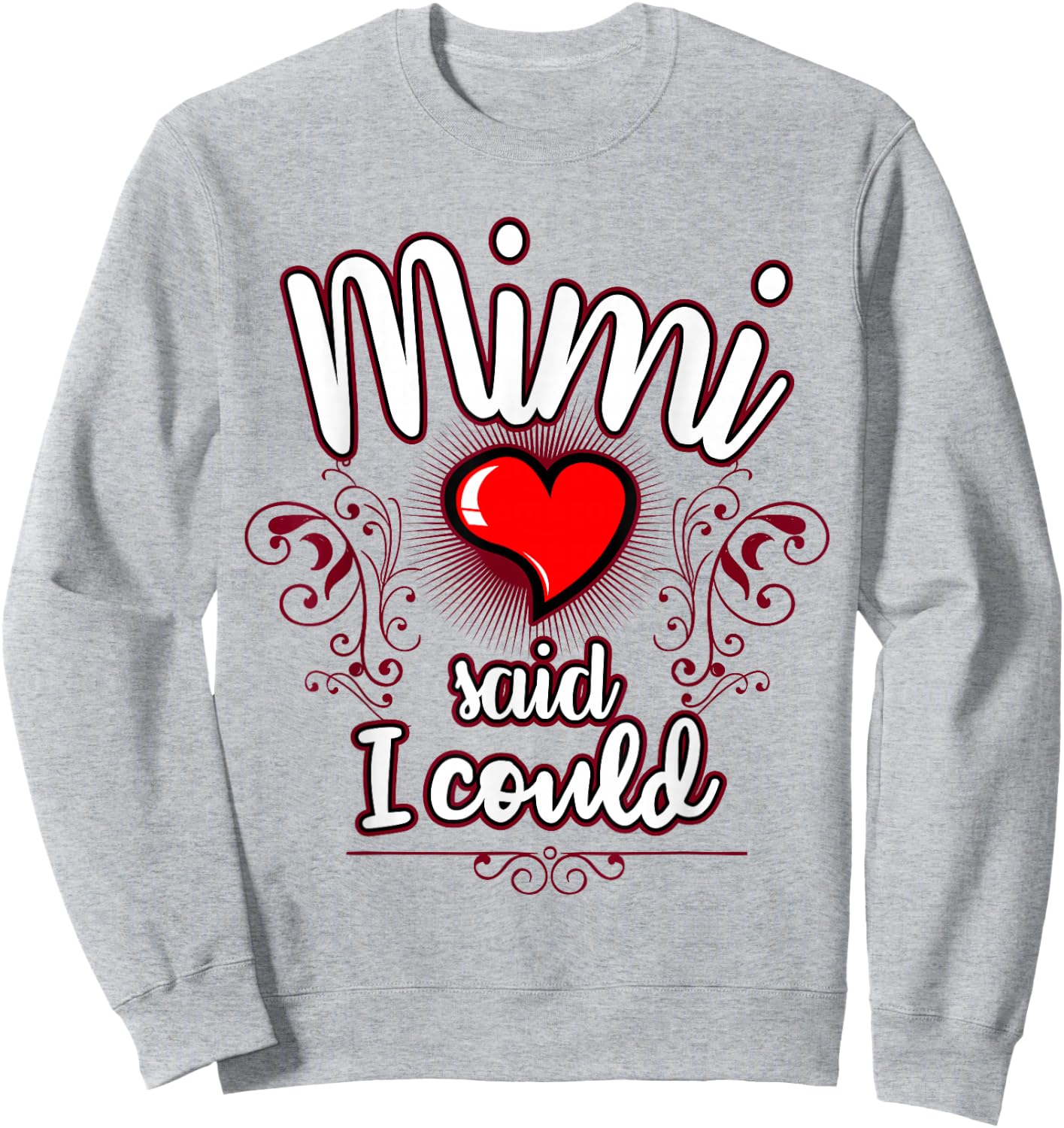 Mimi sagte ich könnte Oma liebt mich Mimi's Girl-Granddaughter Sweatshirt - Sweatshirt | Ash