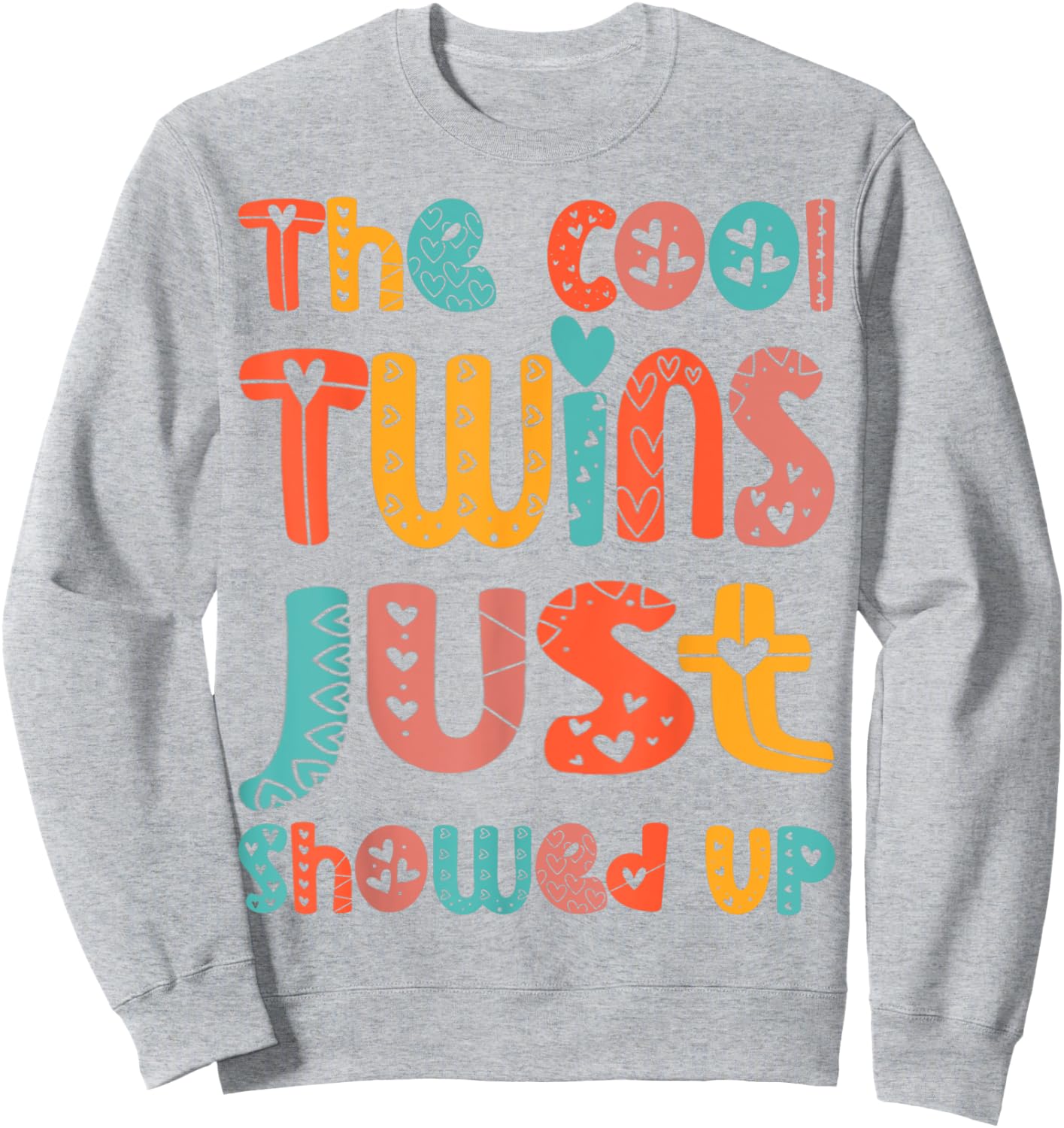 The Cool Twins Just Showed Up Funny Twin Twinning Matching Sweatshirt - Sweatshirt | Ash