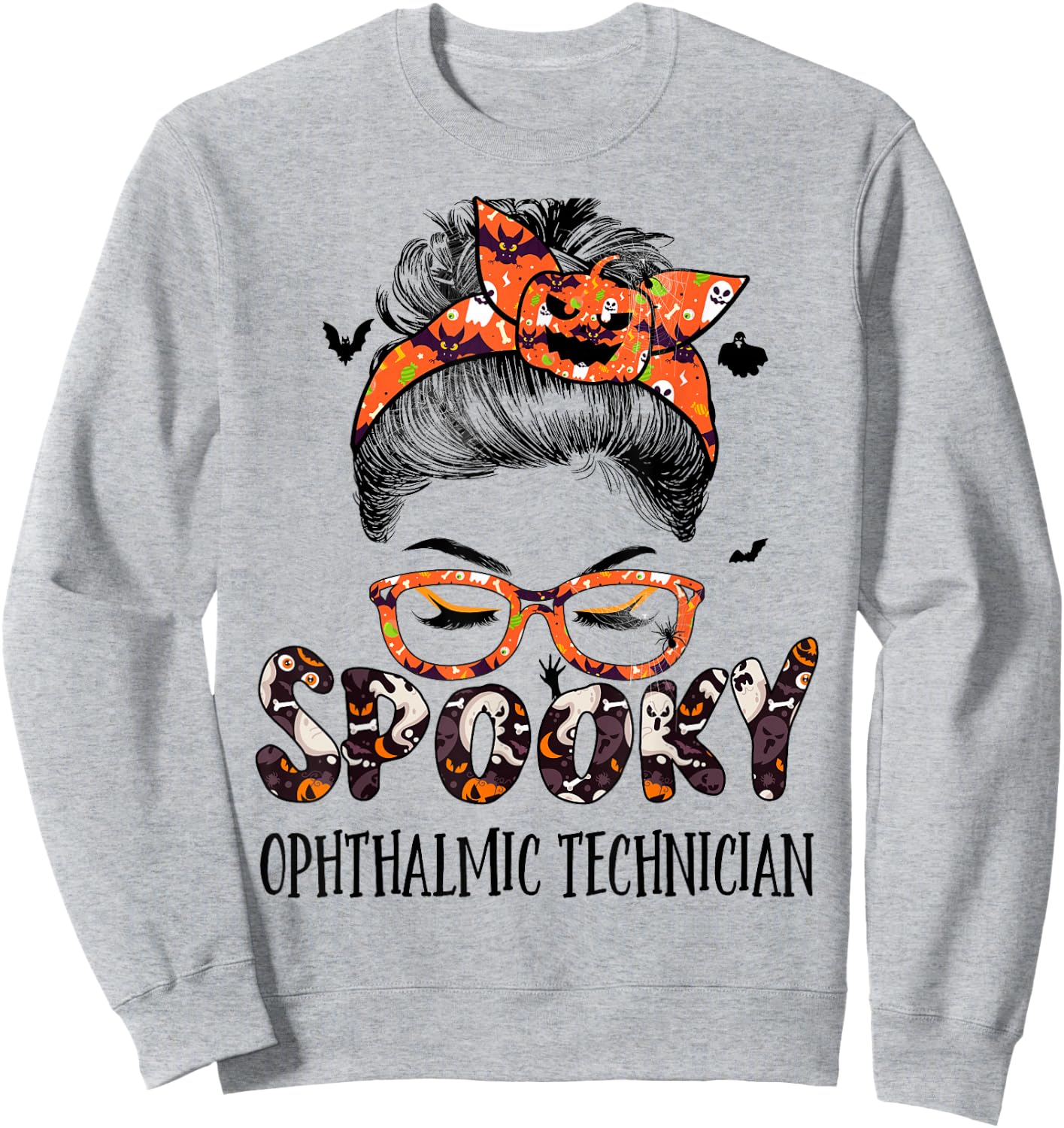 Messy Bun Spooky Ophthalmic Technician Pumpkin Halloween Bat Sweatshirt - Sweatshirt | Ash