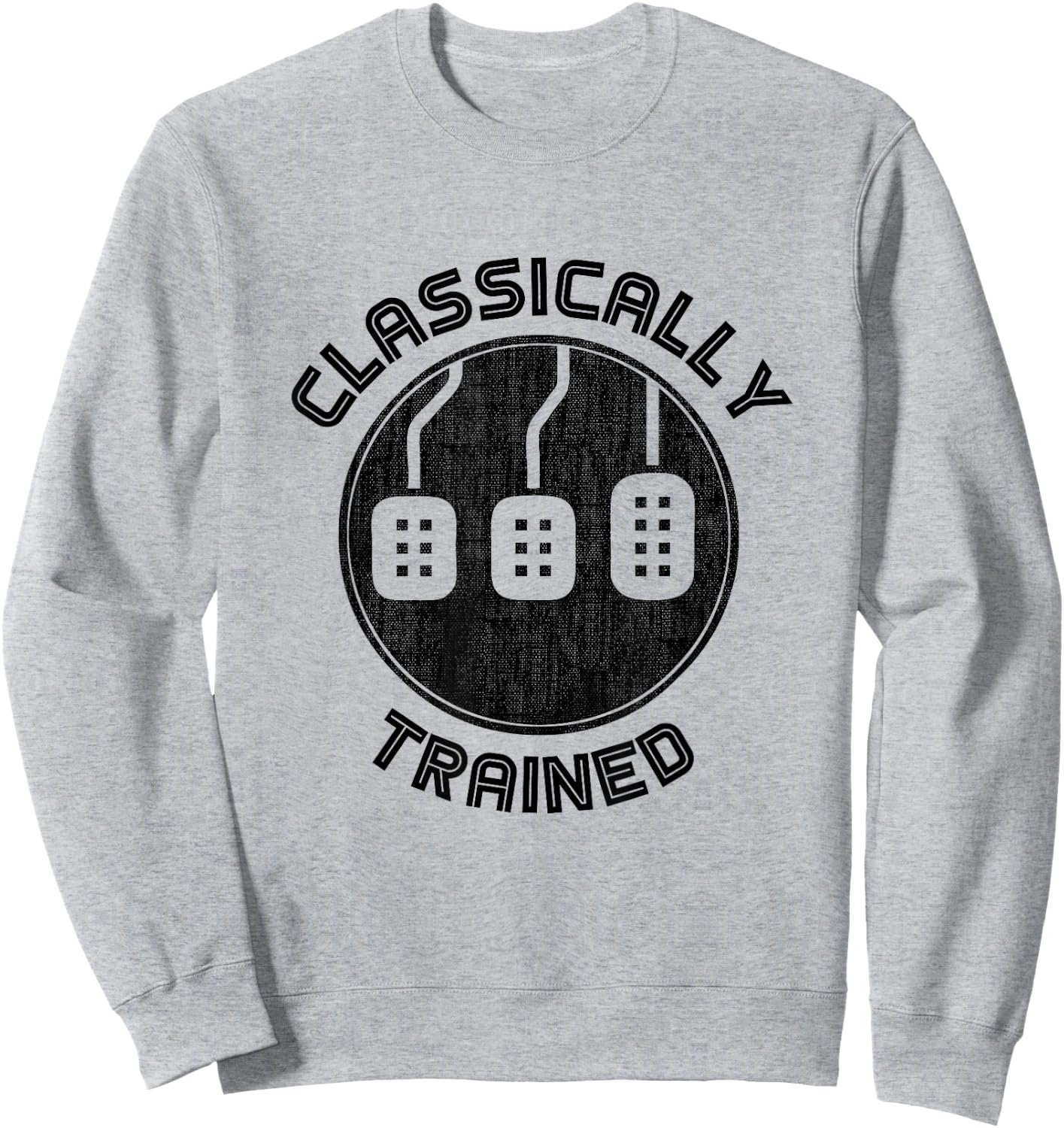 Classically trained Funny Three Pedals Car Guys Sweatshirt - Sweatshirt | Ash