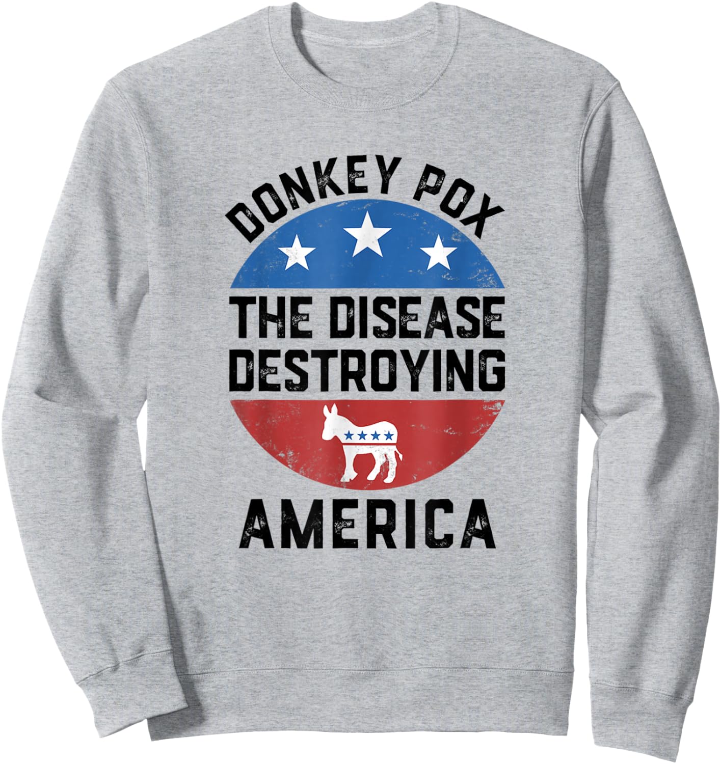 Donkey Pox The Disease Destroying America Donkeypox Back Sweatshirt - Sweatshirt | Ash