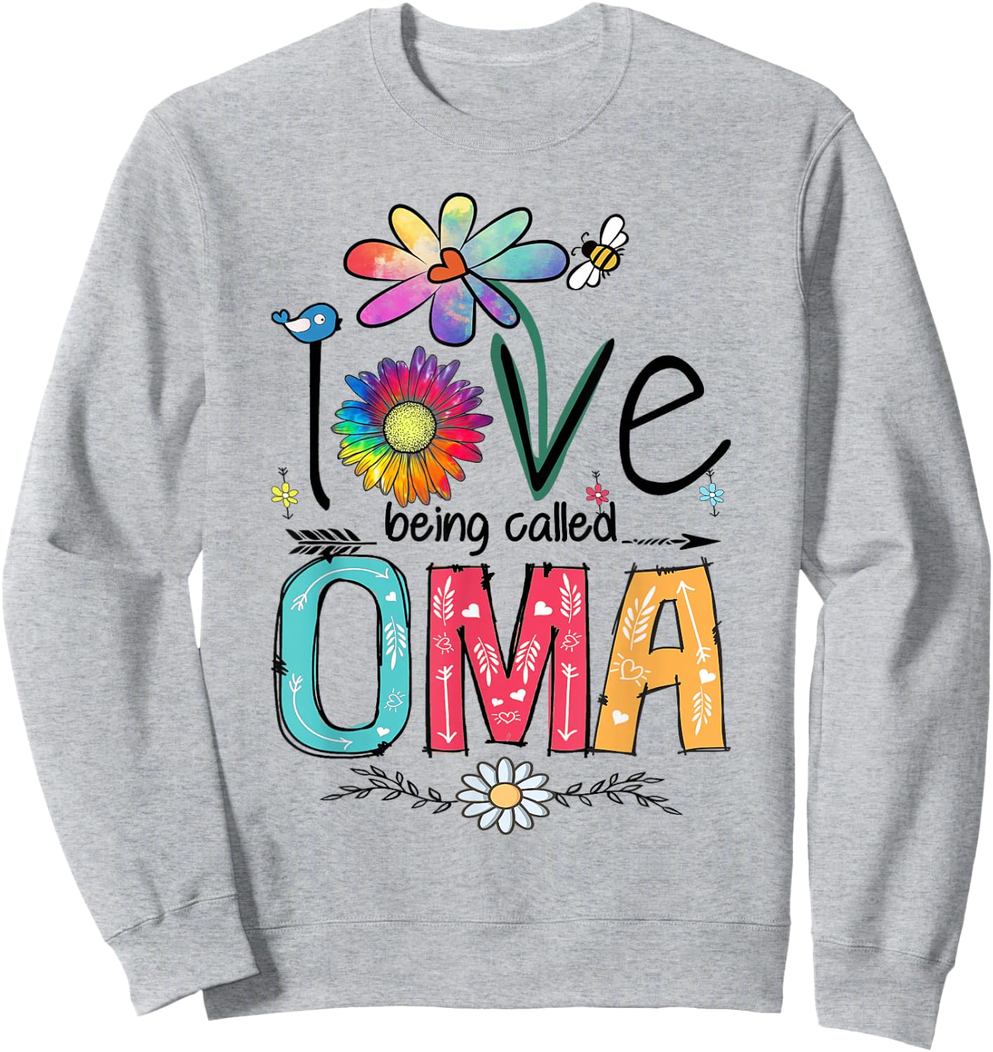 I Love Being Called Oma Daisy Flower Cute Mother's Day Sweatshirt - Sweatshirt | Ash