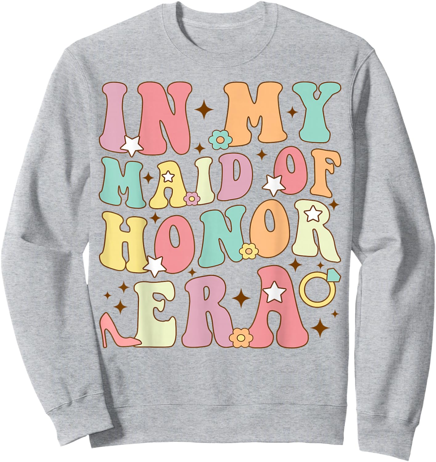In My Maid Of Honor Era Groovy Wedding Bachelorette Party Sweatshirt - Sweatshirt | Ash