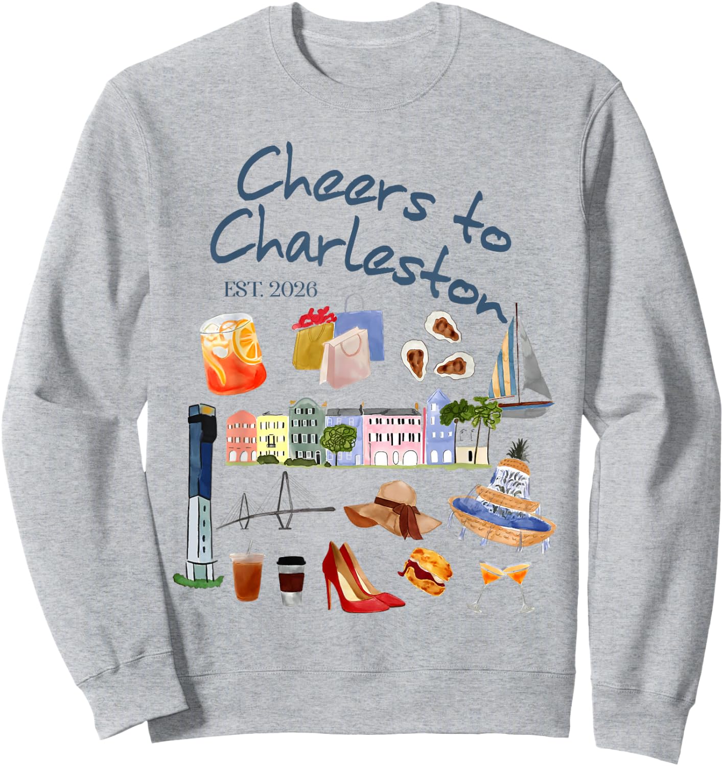 Bachelorette Party Bride Babe Cheers to Charleston Est. 2026 Sweatshirt - Sweatshirt | Ash