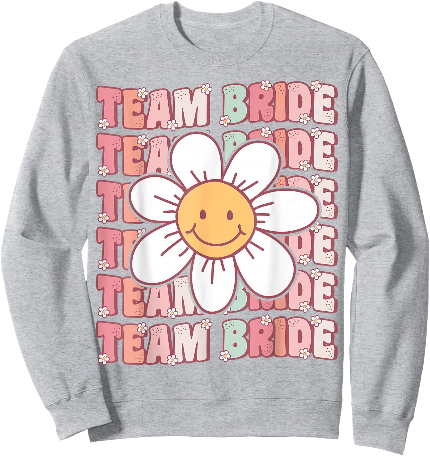 Groovy Team Bride Bridesmaid Bachelorette Party Wedding Sweatshirt - Sweatshirt | Ash
