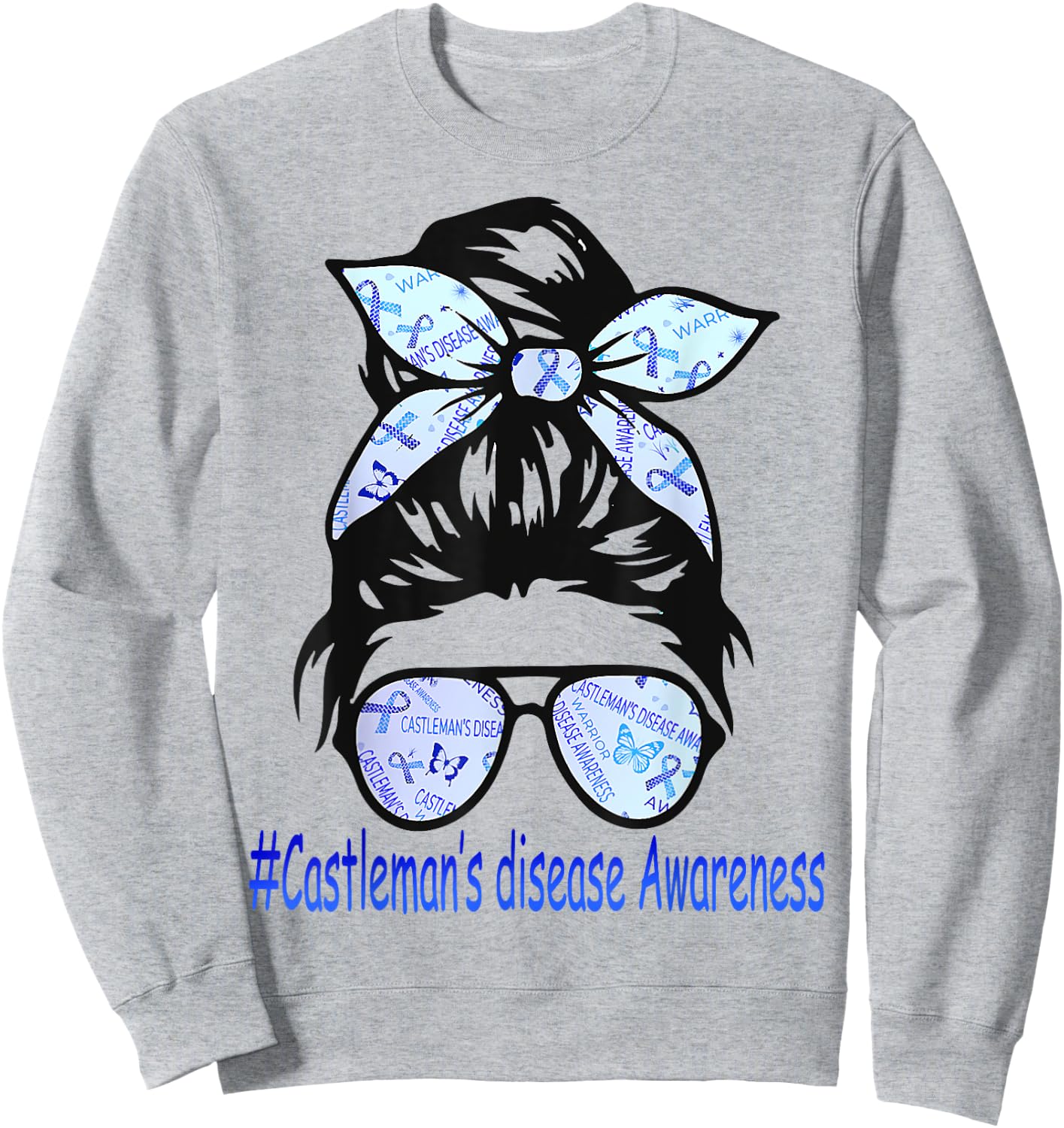 Messy Bun Women Castlemans Disease Awareness Month Sweatshirt - Sweatshirt | Ash