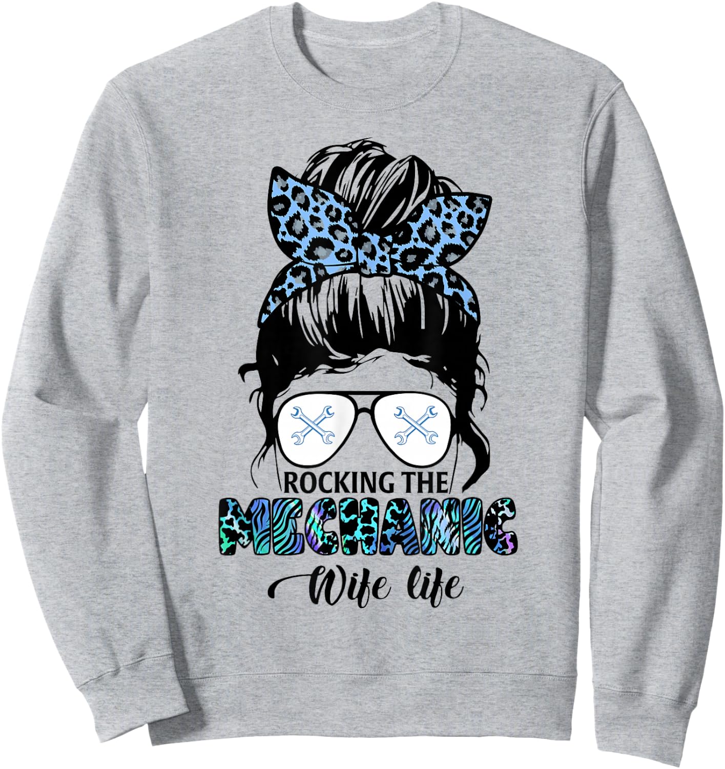 Rocking The Mechanic Wife Life Present Messy Bun Sweatshirt - Sweatshirt | Ash