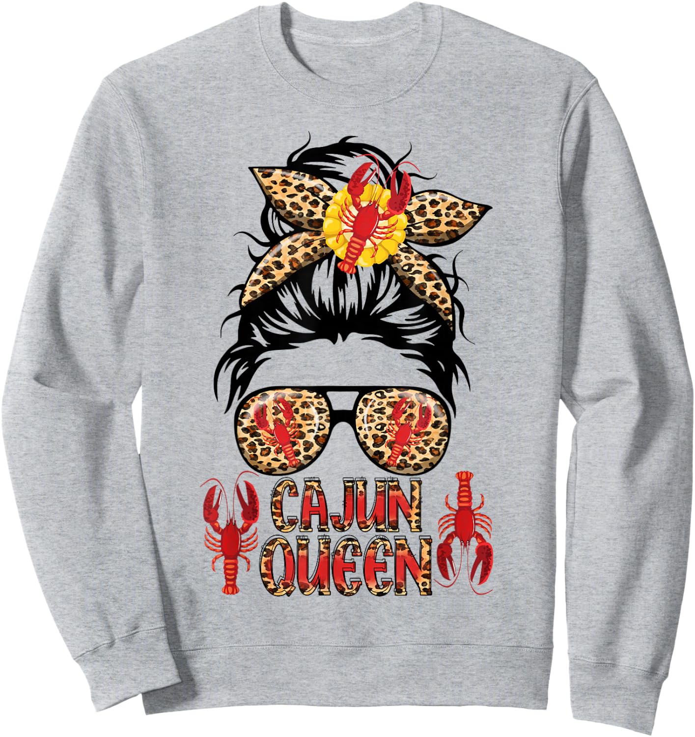Cajun Queen Crawfish Leoapard Messy Bun Sunglasses Lobster Sweatshirt - Sweatshirt | Ash
