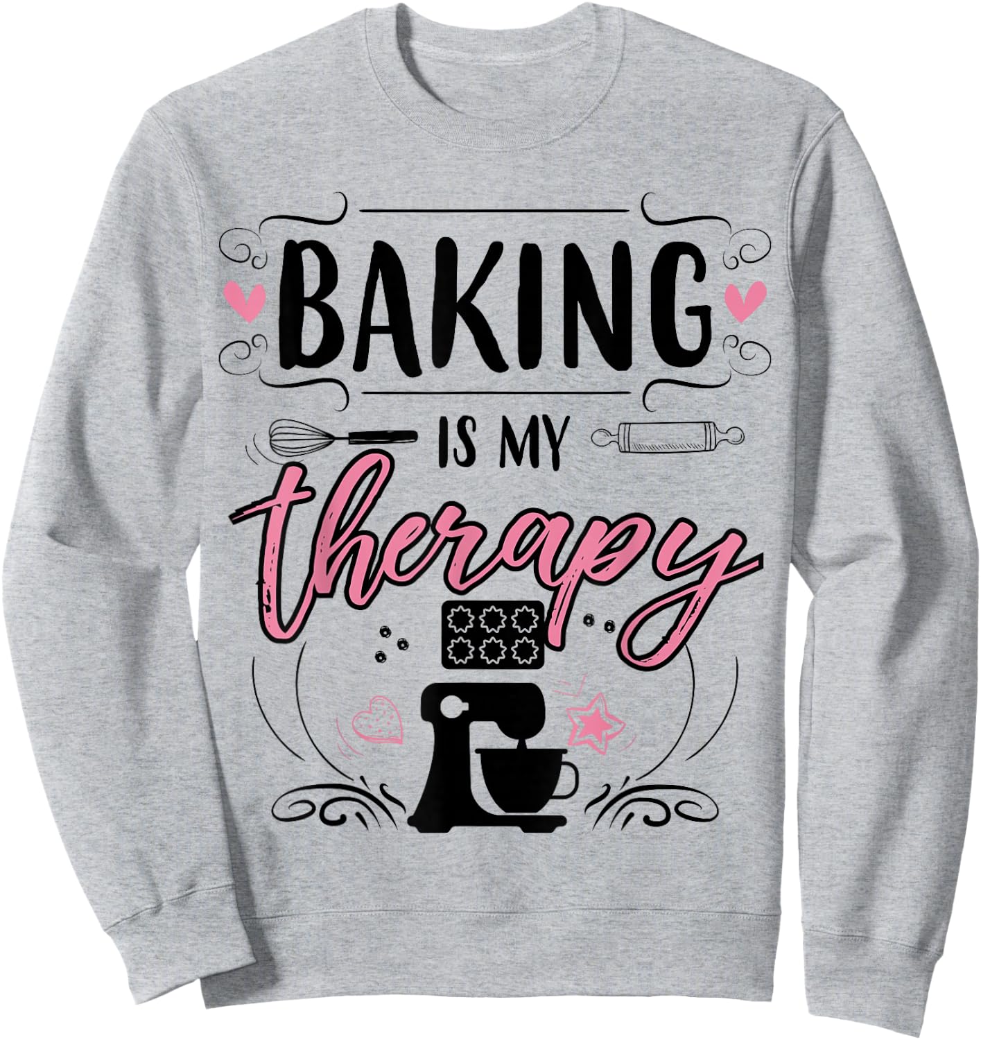 Baking Is My Therapy Sweatshirt - Sweatshirt | Ash