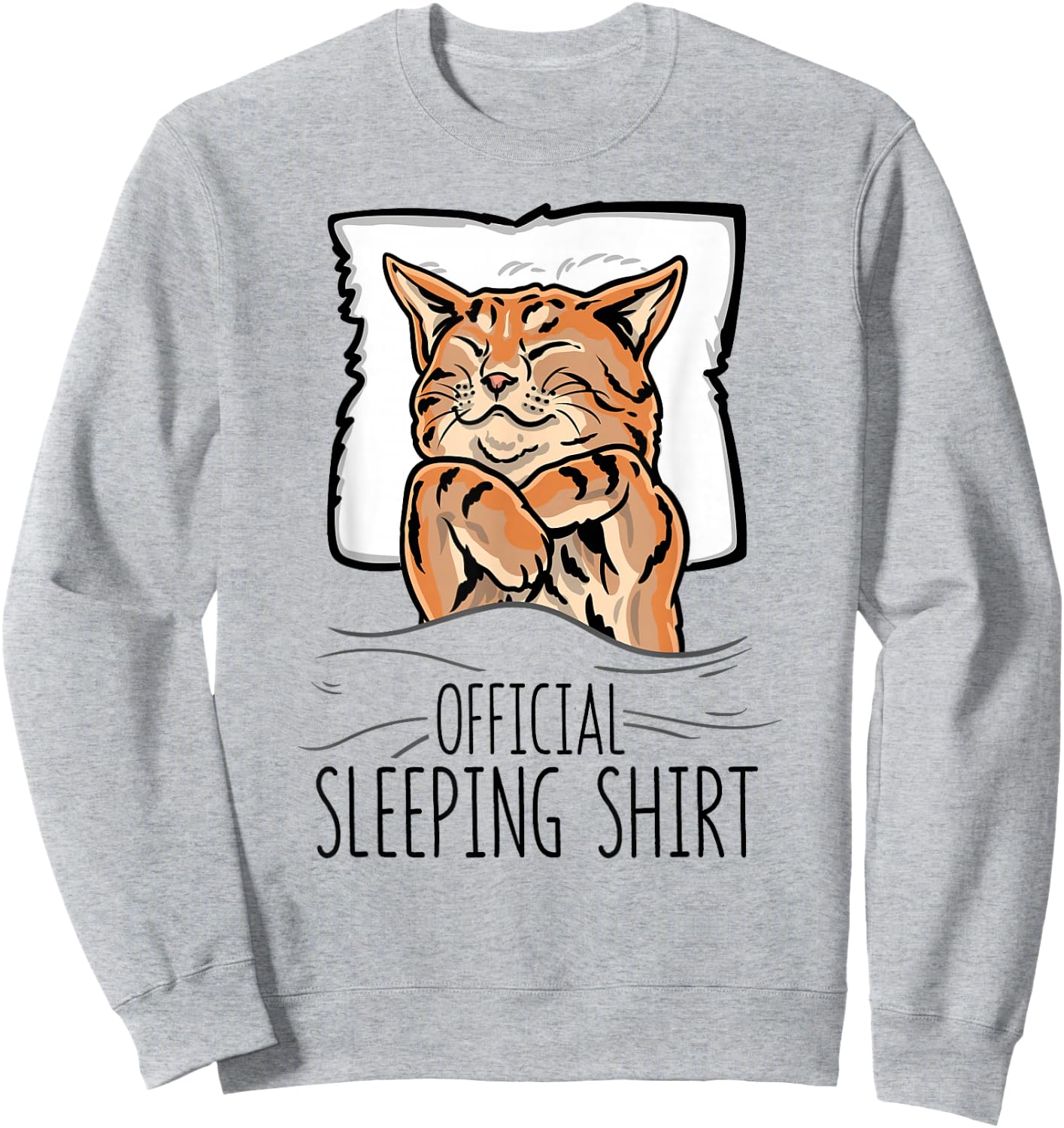 Official Sleeping Shirt Cute Cat nap Sleep Nightgown Sweatshirt - Sweatshirt | Ash