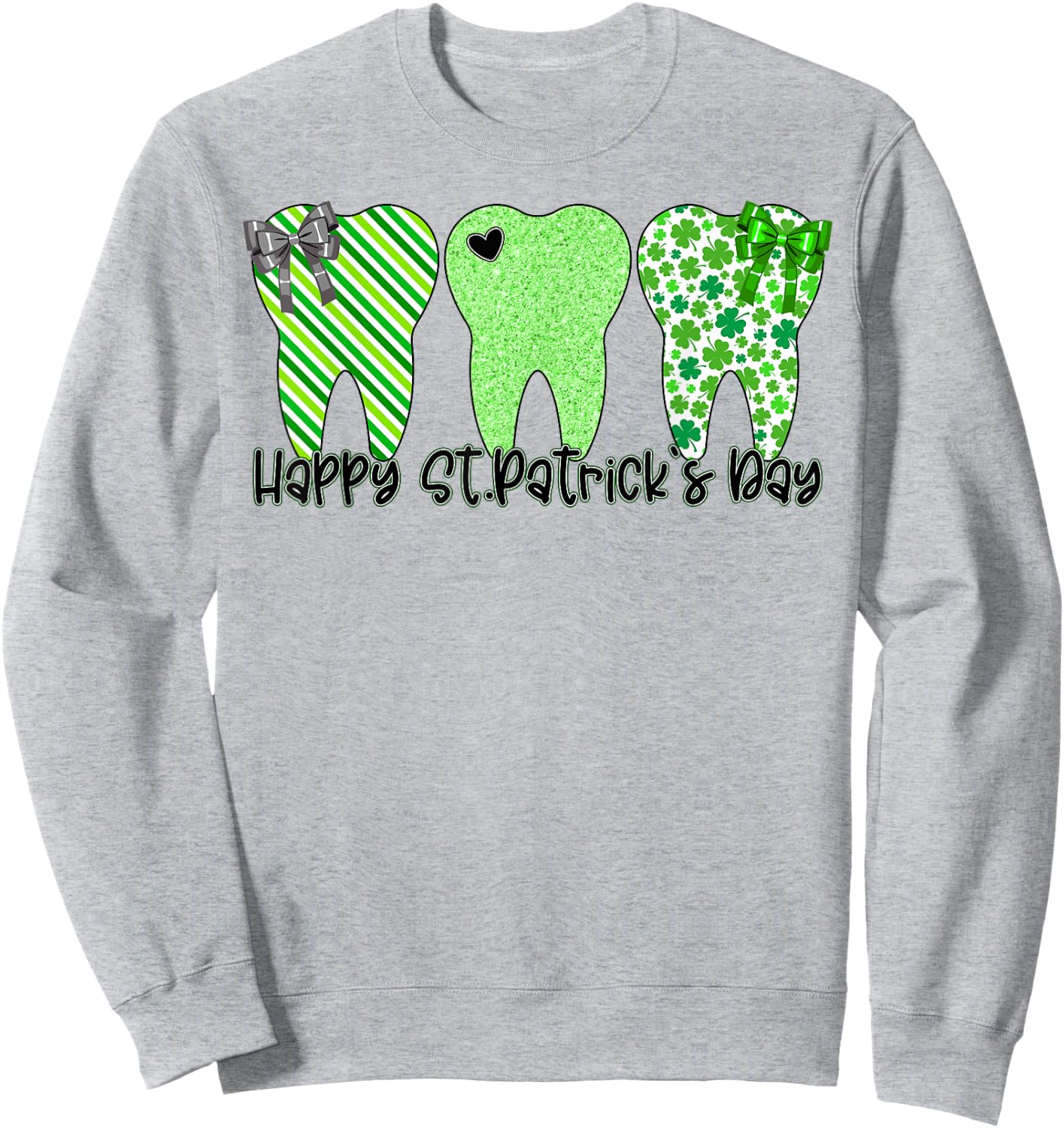 St Patricks Day Dentist Dental Hygienist Dental Squad Sweatshirt - Sweatshirt | Ash