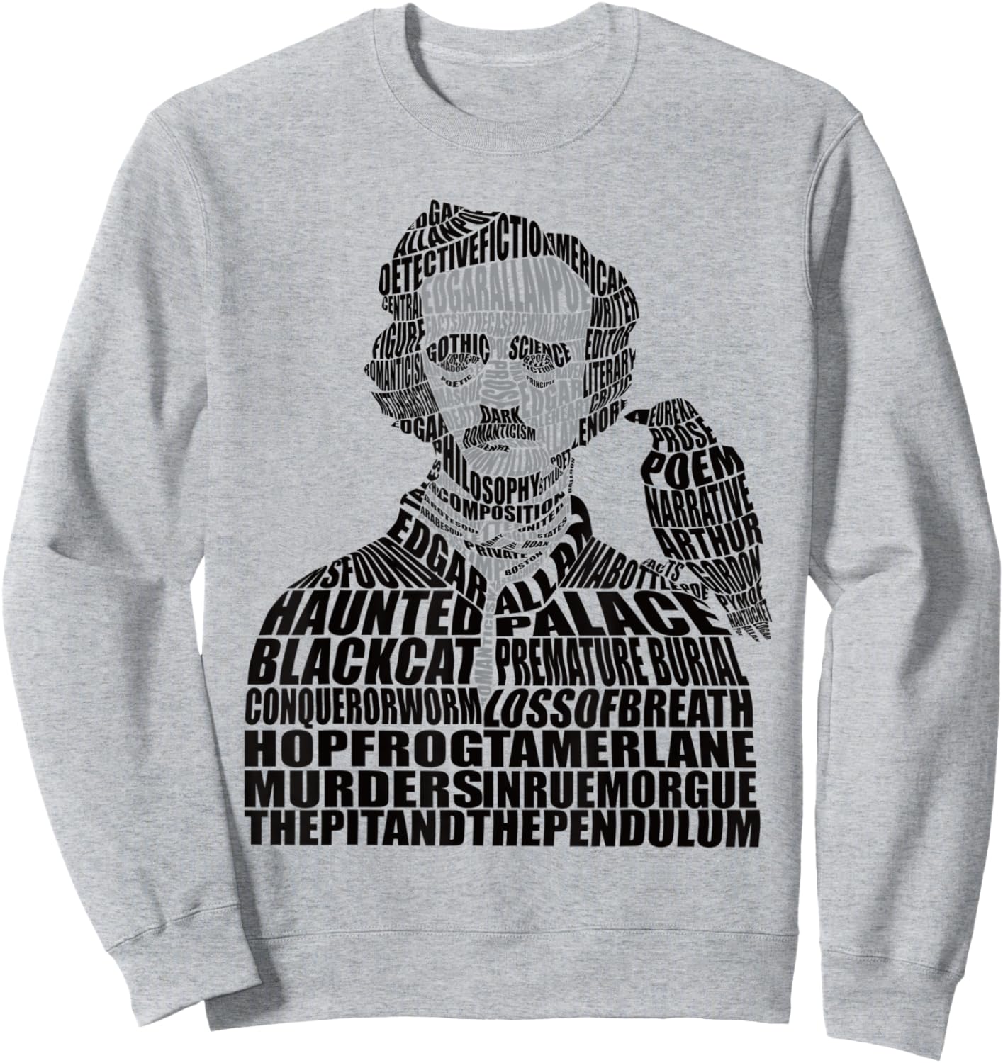 Calligram Edgar Allan Poe Poem Lover Gift Sweatshirt - Sweatshirt | Ash