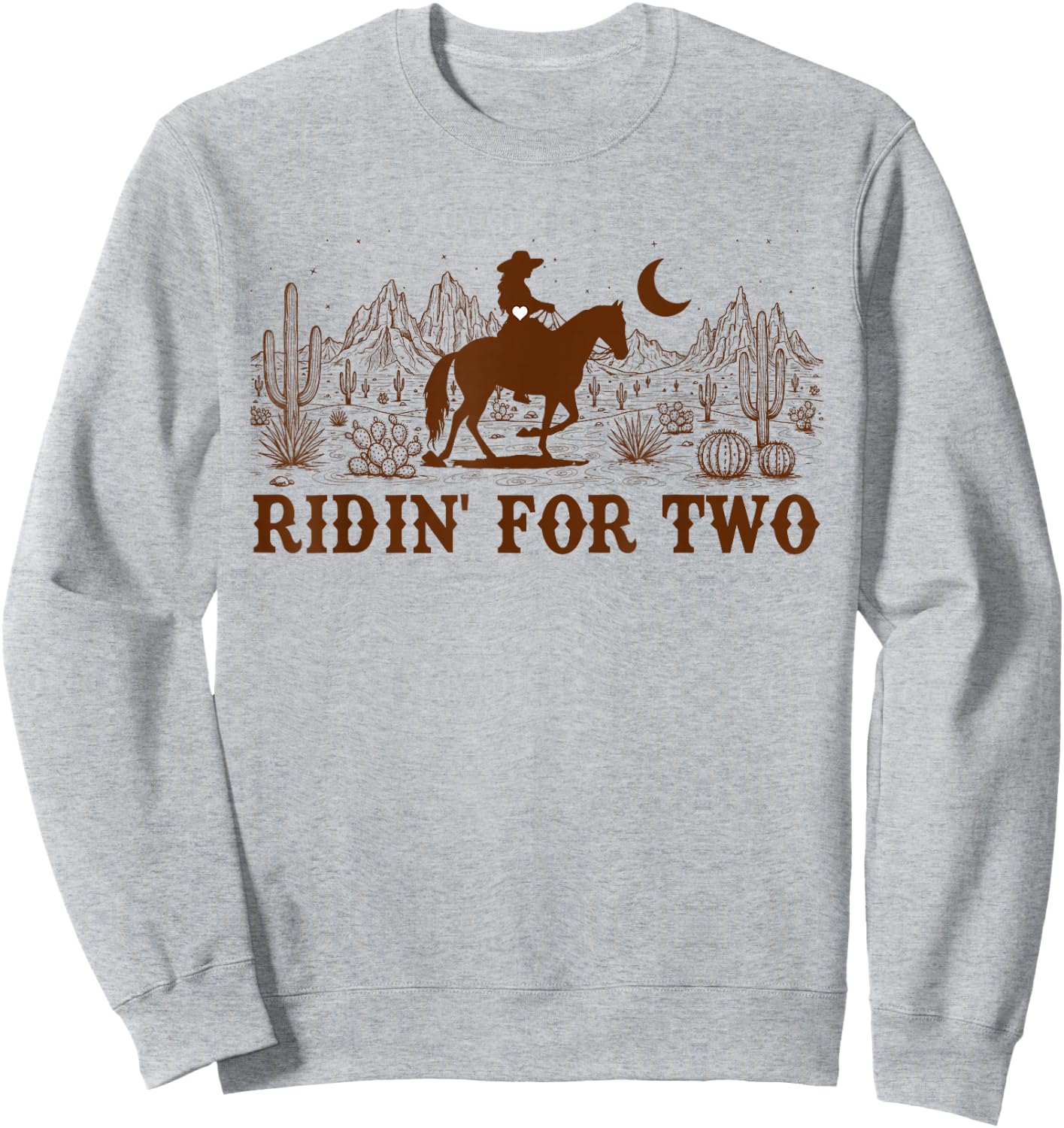 Cowgirls Pregnancy Announcement Western Life Ridin' for Two Sweatshirt - Sweatshirt | Ash
