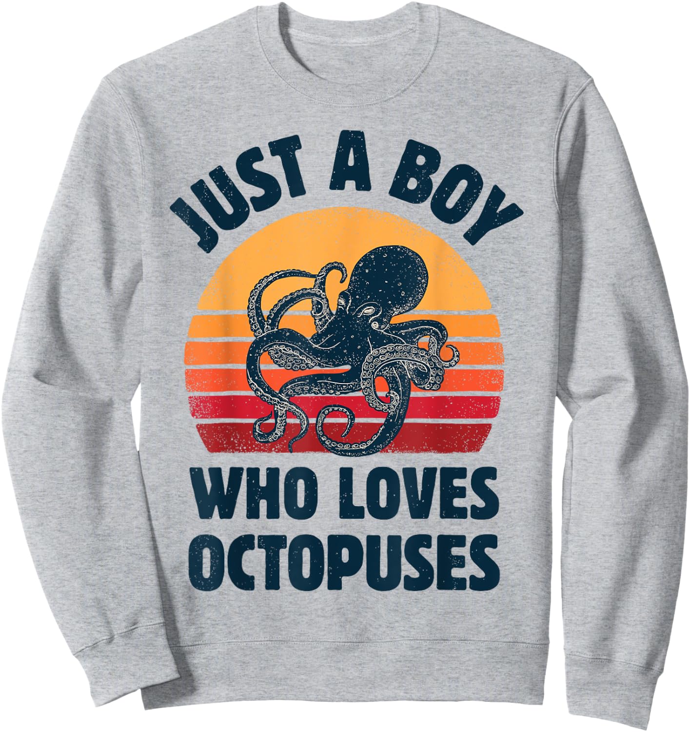 Octopus Just A Boy Who Loves Sea Animals Men Retro Vintage Sweatshirt - Sweatshirt | Ash