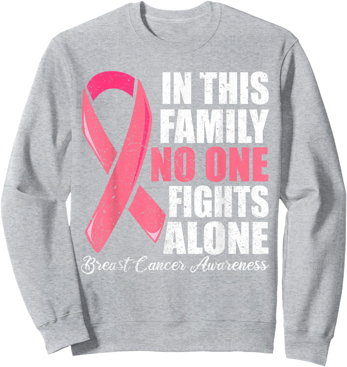 Support Breast Cancer Women, Pink Breast cancer Shirt Sweatshirt - Sweatshirt | Ash