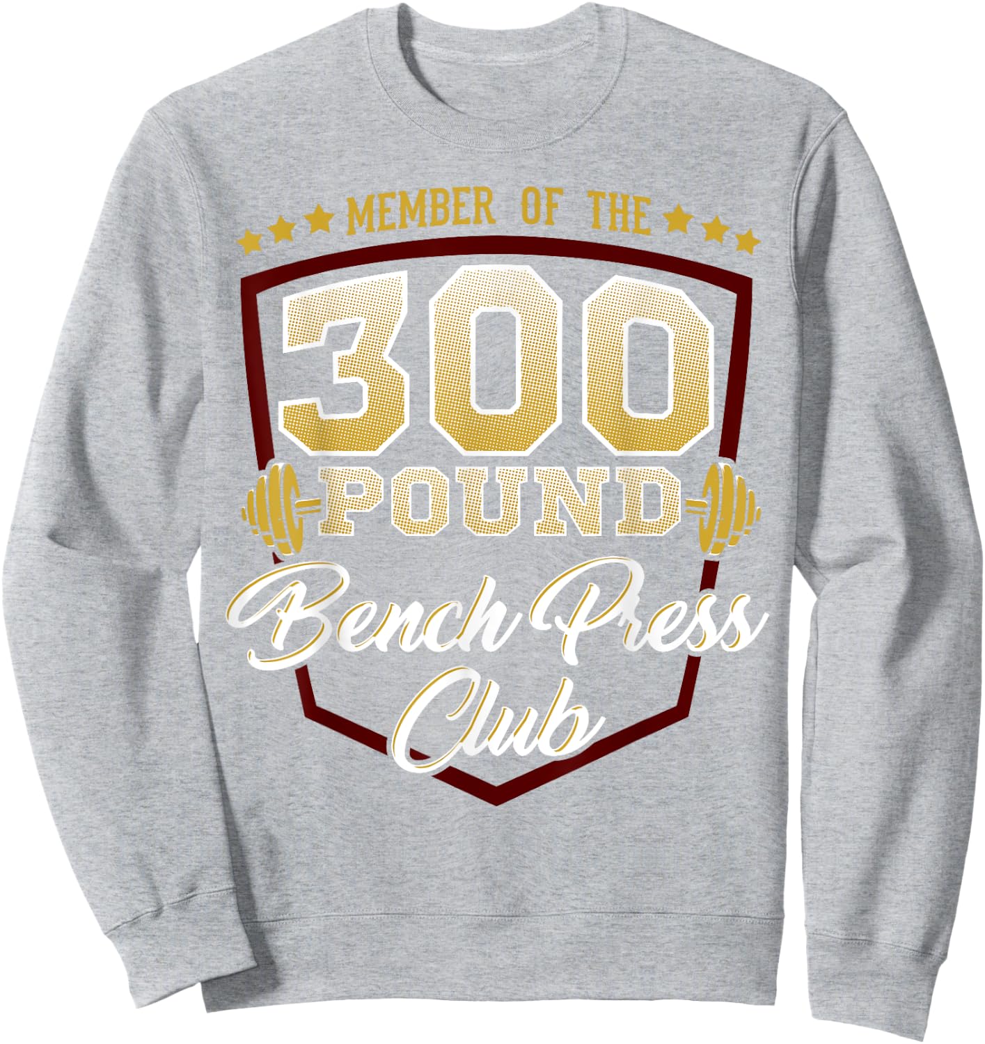 300 Pound Bench Press Club Gym Sweatshirt - Sweatshirt | Ash