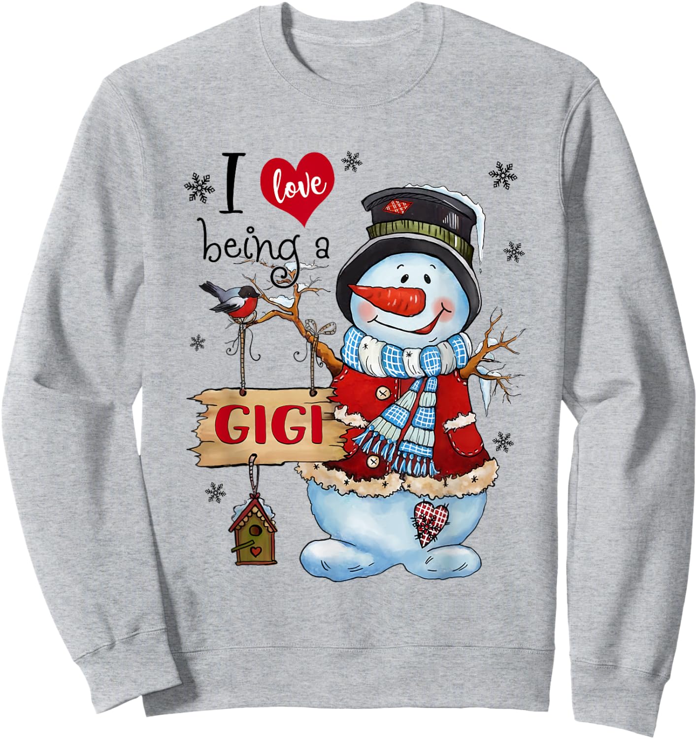 I Love Being a Gigi Snowman Christmas For Grandma Sweatshirt - Sweatshirt | Ash